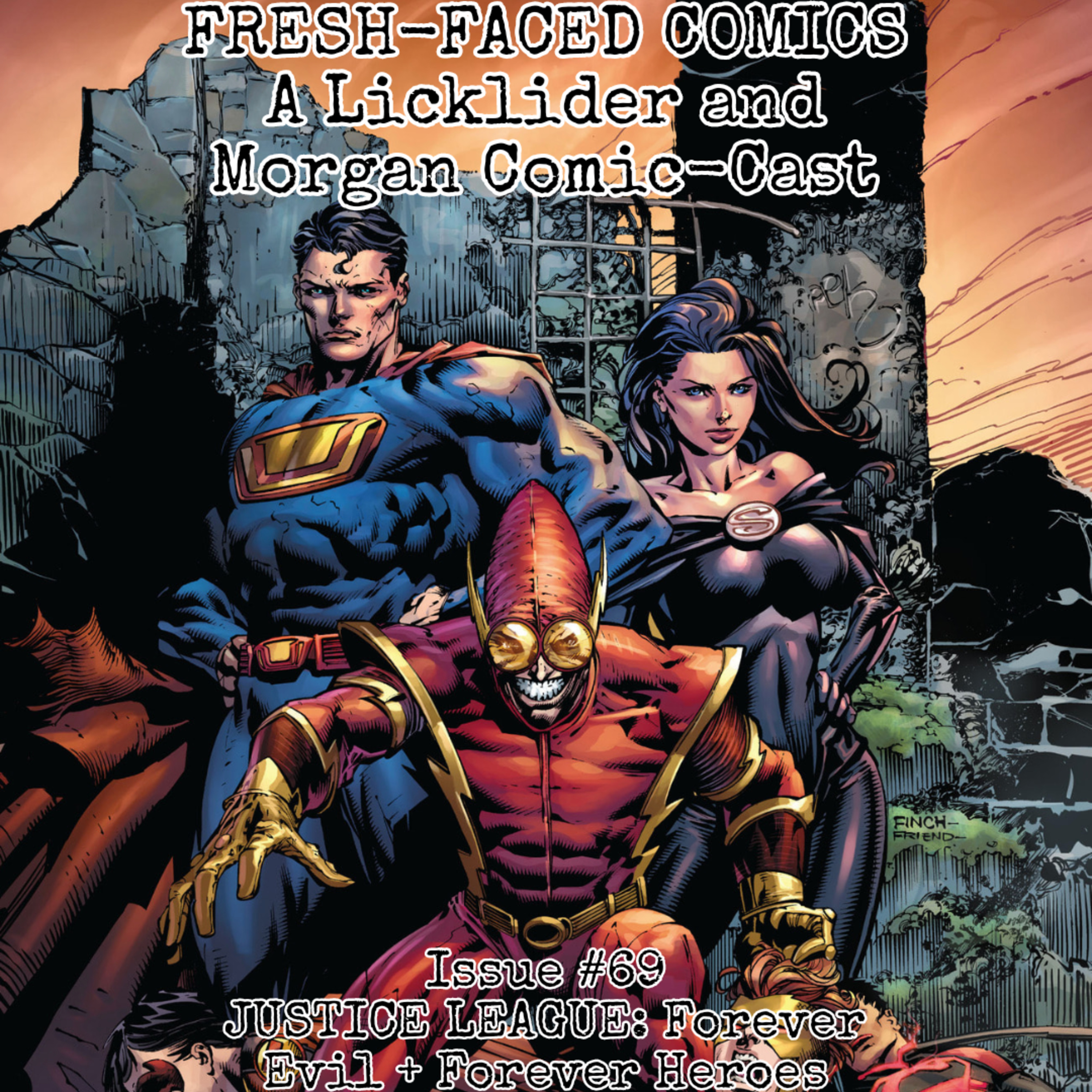 Justice League: Forever Evil + Forever Heroes (Fresh-Faced Comics Issue #69) episode artwork