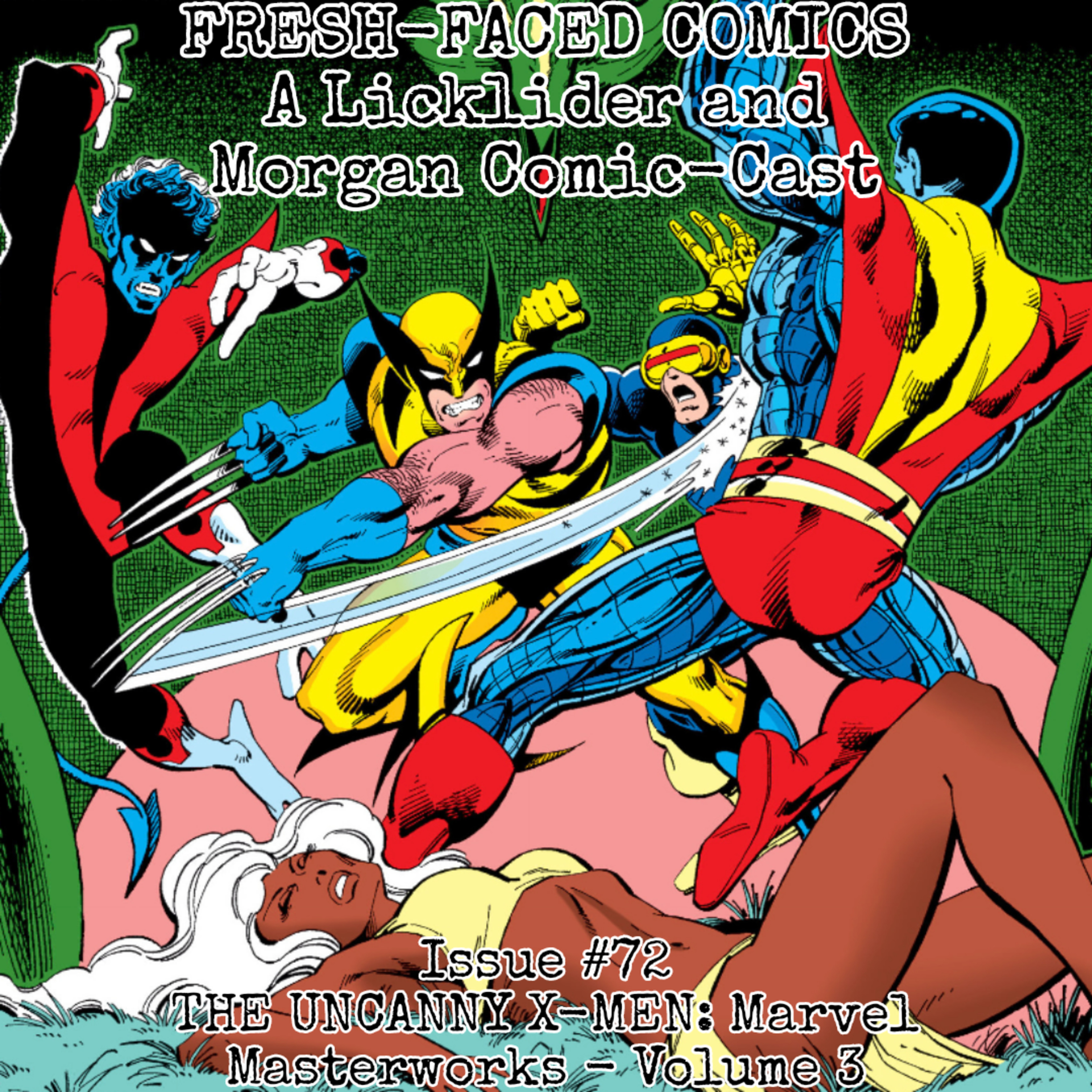 The Uncanny X-Men: Marvel Masterworks - Volume 3 (Fresh-Faced Comics Issue #72) ft. Andrew episode artwork