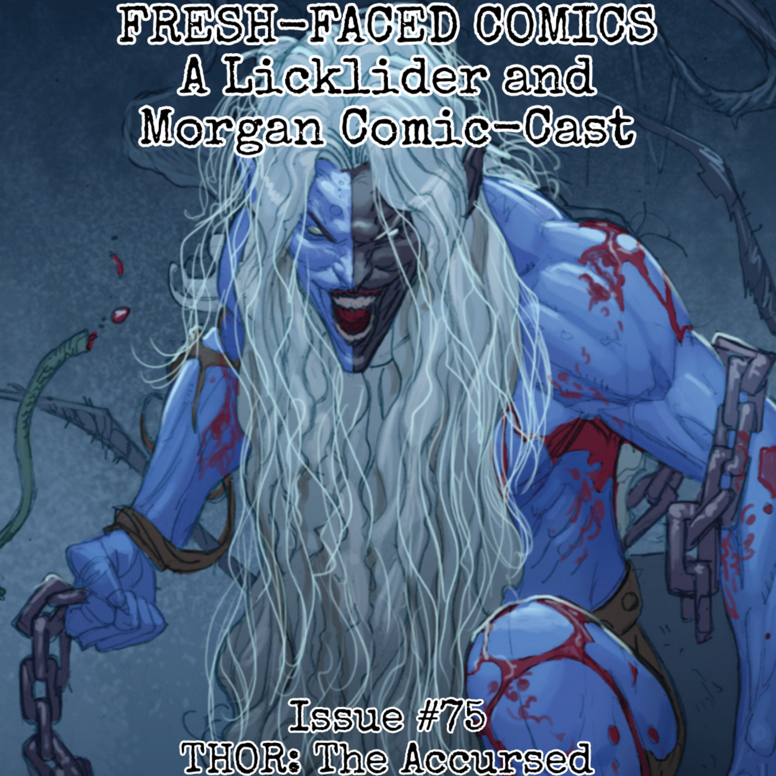 Thor: The Accursed (Fresh-Faced Comics Issue #75) ft. Genesis of Androzani episode artwork
