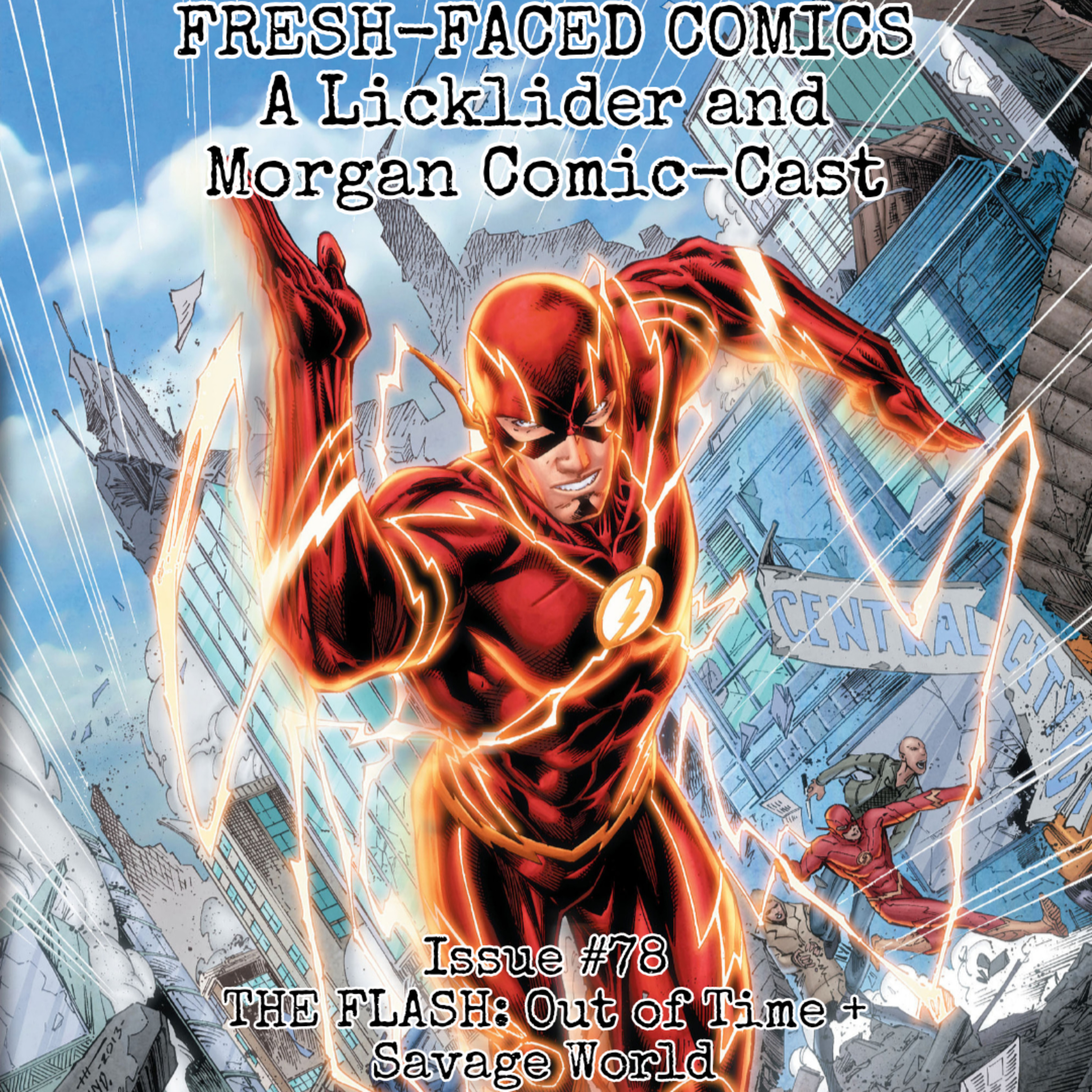 The Flash: Out of Time + Savage World (Fresh-Faced Comics Issue #78) episode artwork