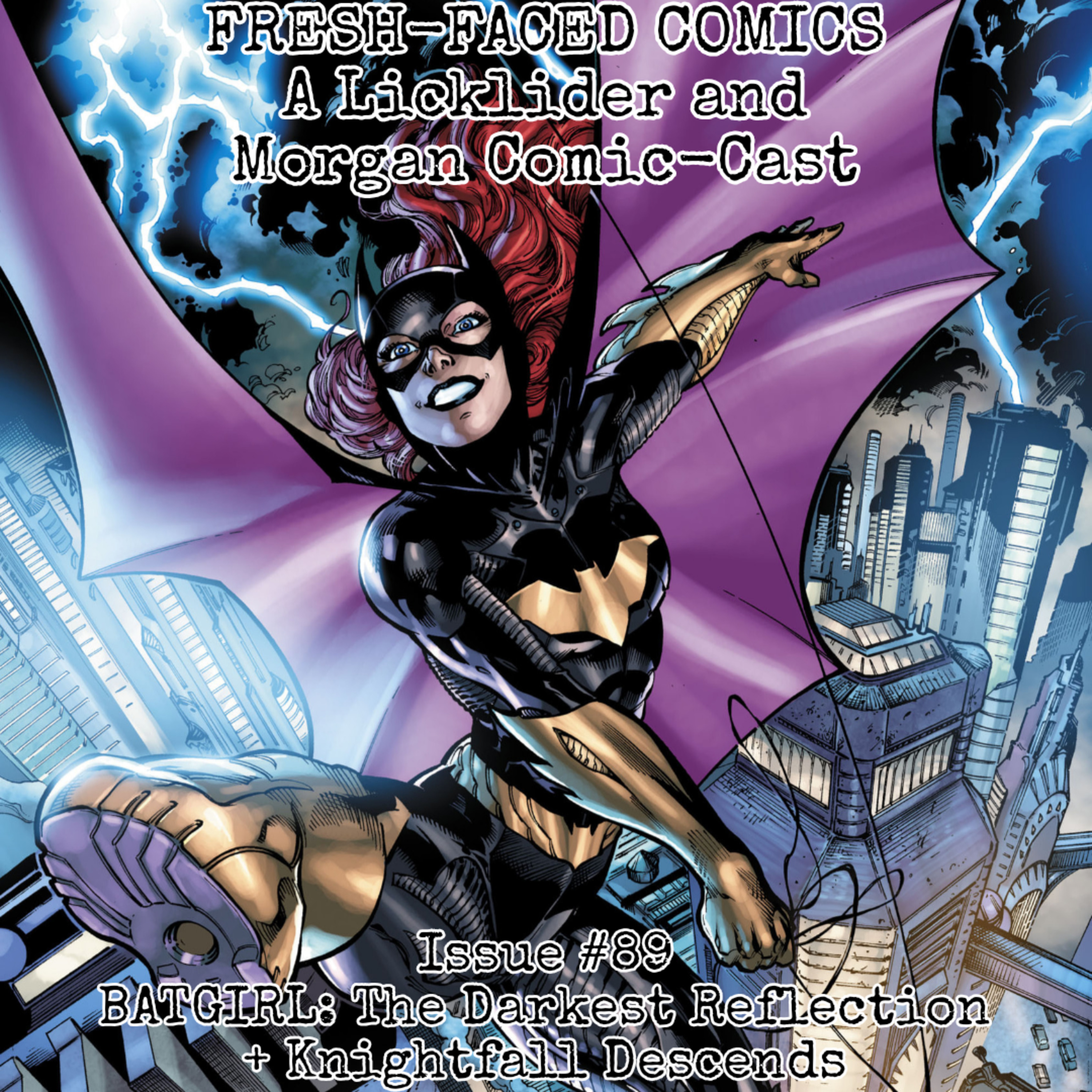 Batgirl: The Darkest Reflection + Knightfall Descends (Fresh-Faced Comics Issue #89) episode artwork