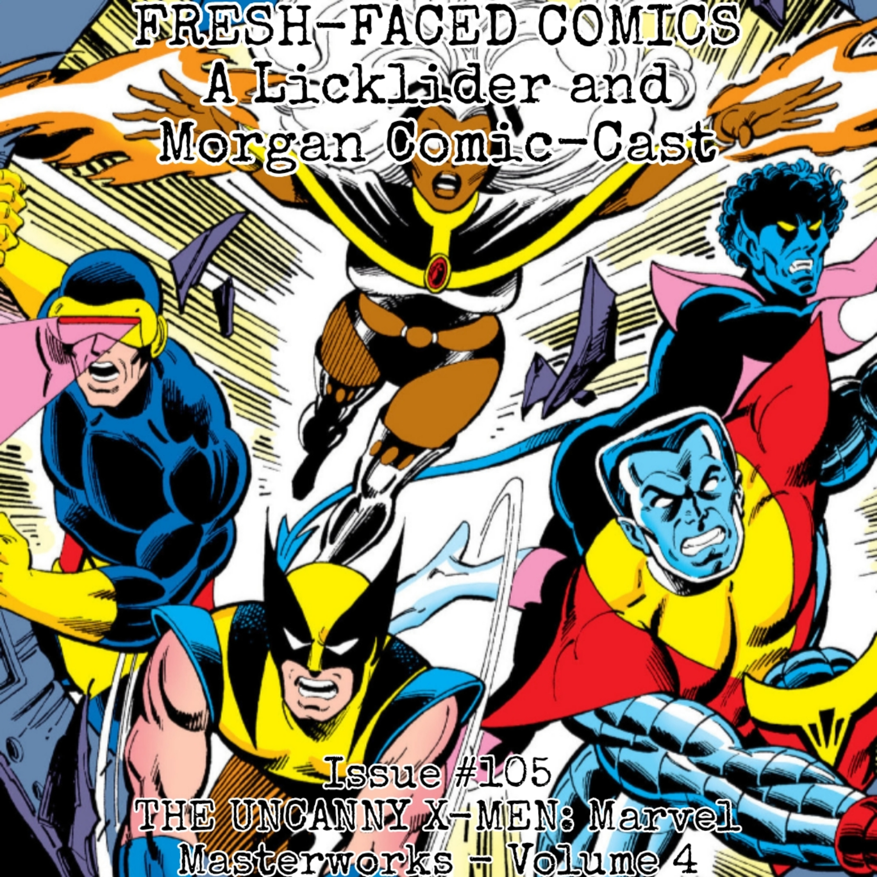 The Uncanny X-Men: Marvel Masterworks - Volume 4 (Fresh-Faced Comics Issue #105) ft. Andrew episode artwork