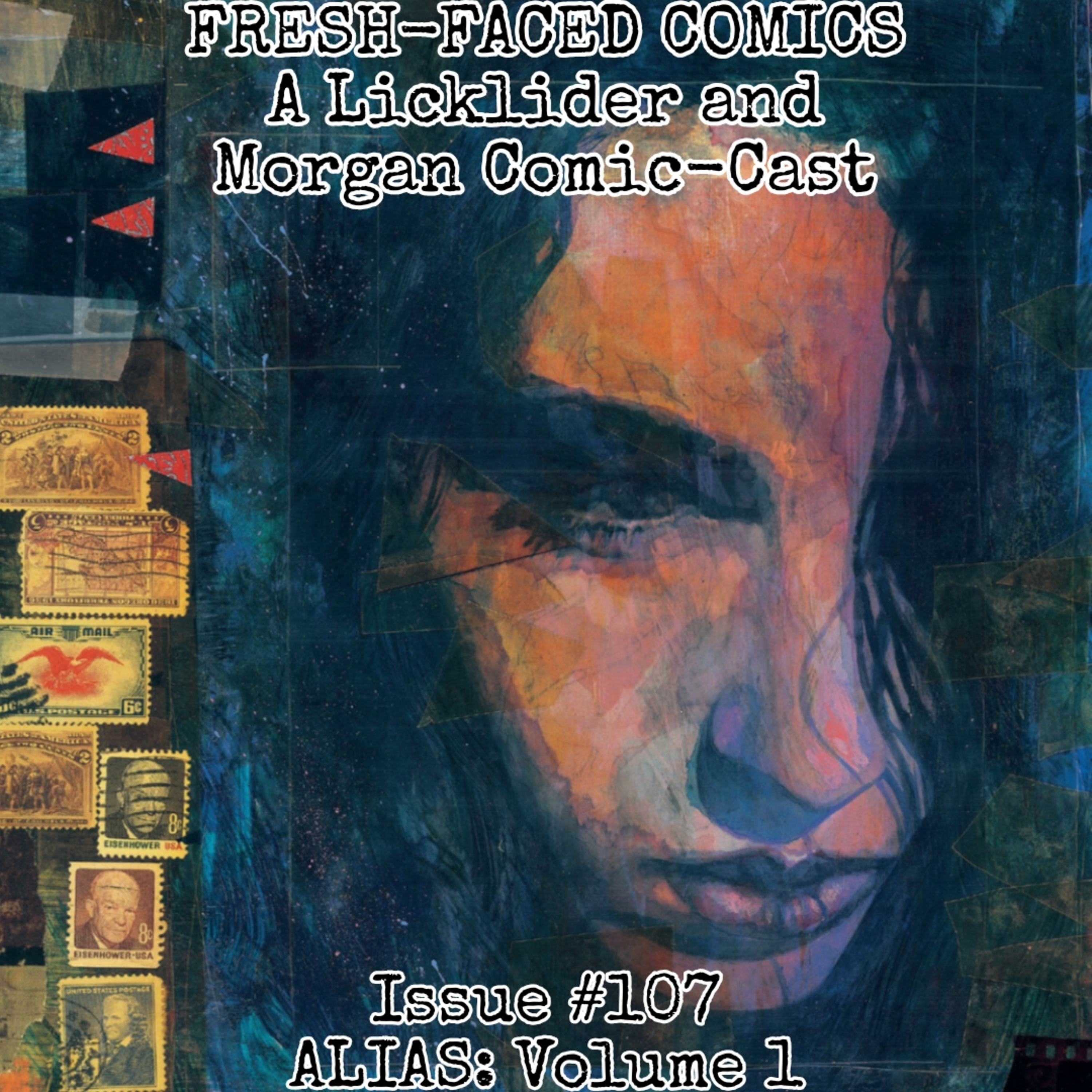 Alias: Volume 1 (Fresh-Faced Comics Issue #107) ft. Mason & Rachel episode artwork