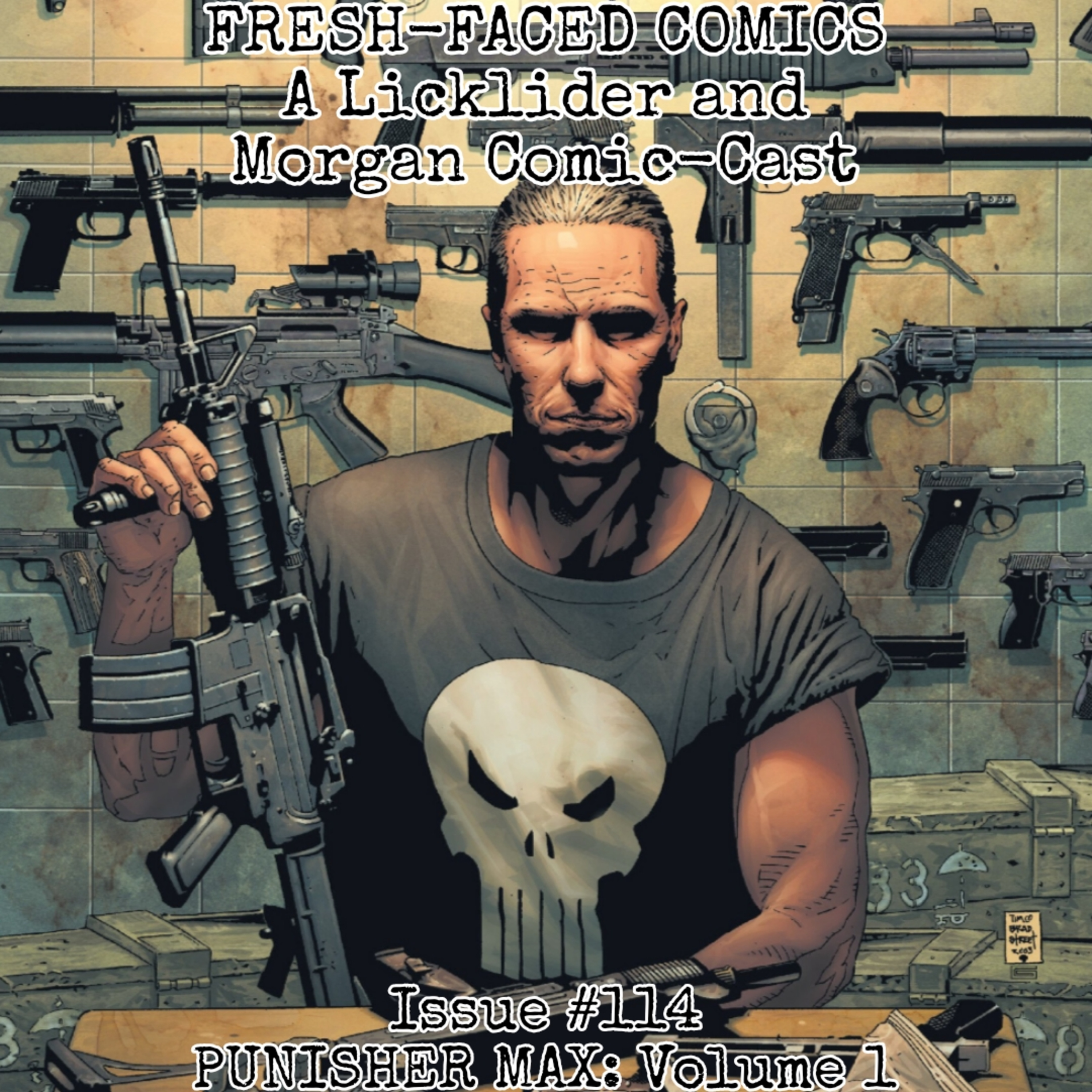 Punisher MAX: Volume 1 (Fresh-Faced Comics Issue #114) episode artwork