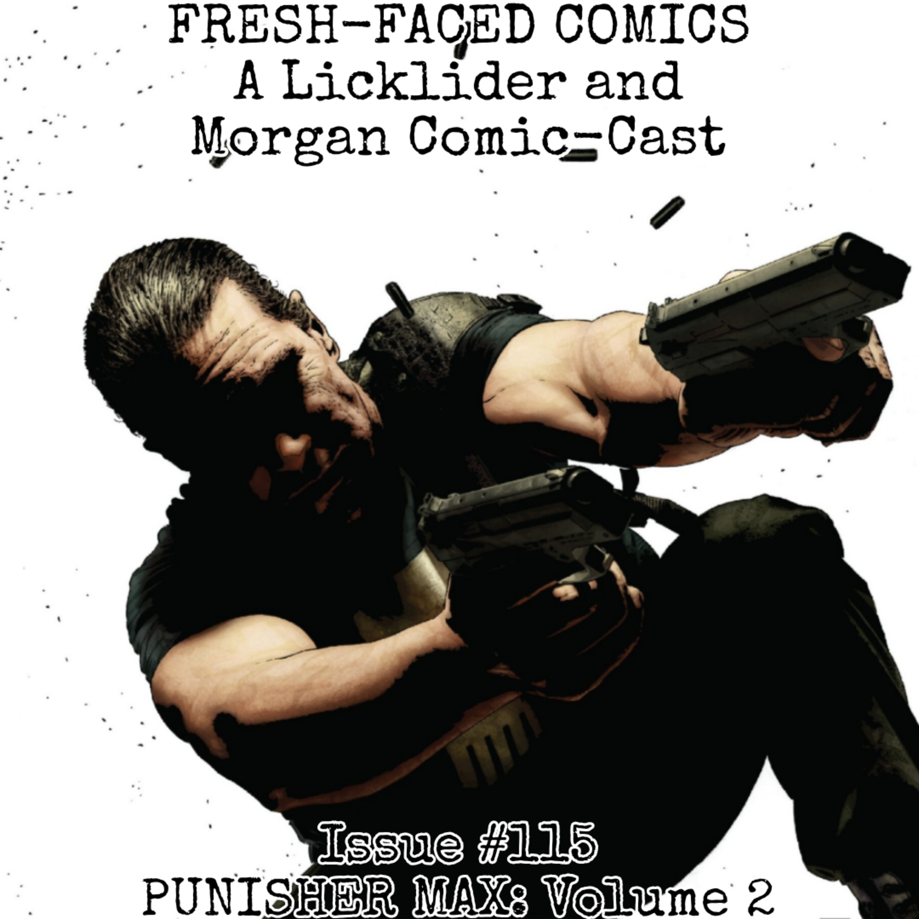 Punisher MAX: Volume 2 (Fresh-Faced Comics Issue #115) episode artwork