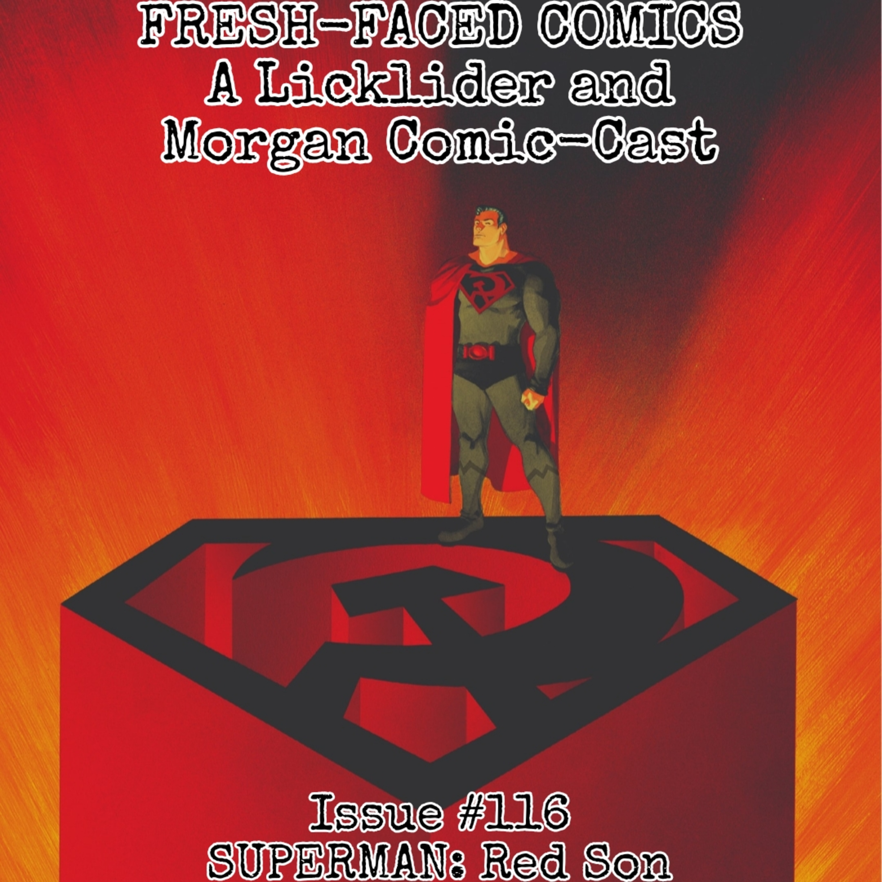 Superman: Red Son (Fresh-Faced Comics Issue #116) ft. Jacob Morgan episode artwork