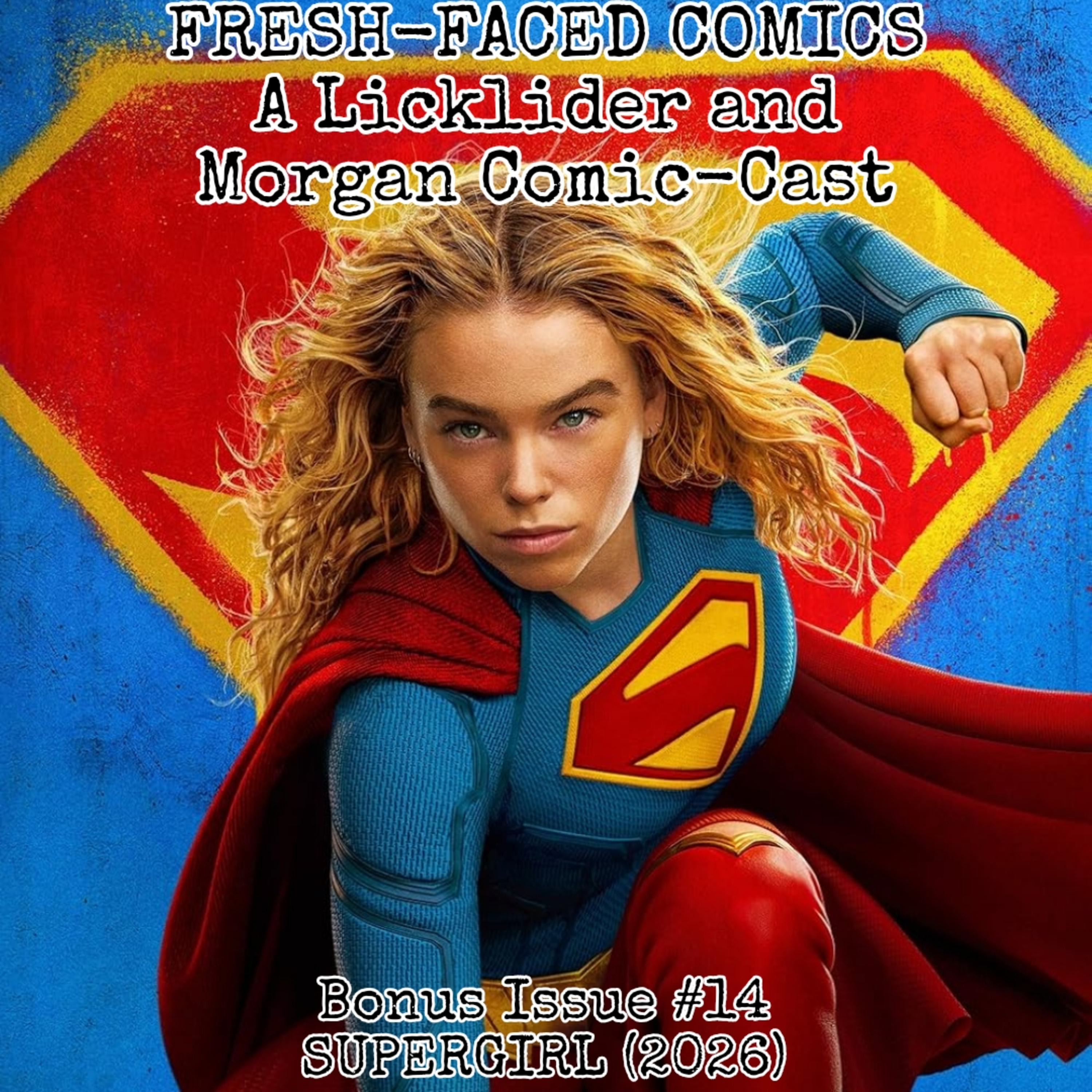 Supergirl (2026) REVIEW (Fresh-Faced Comics Bonus Issue #14) ft. Jacob Morgan episode artwork