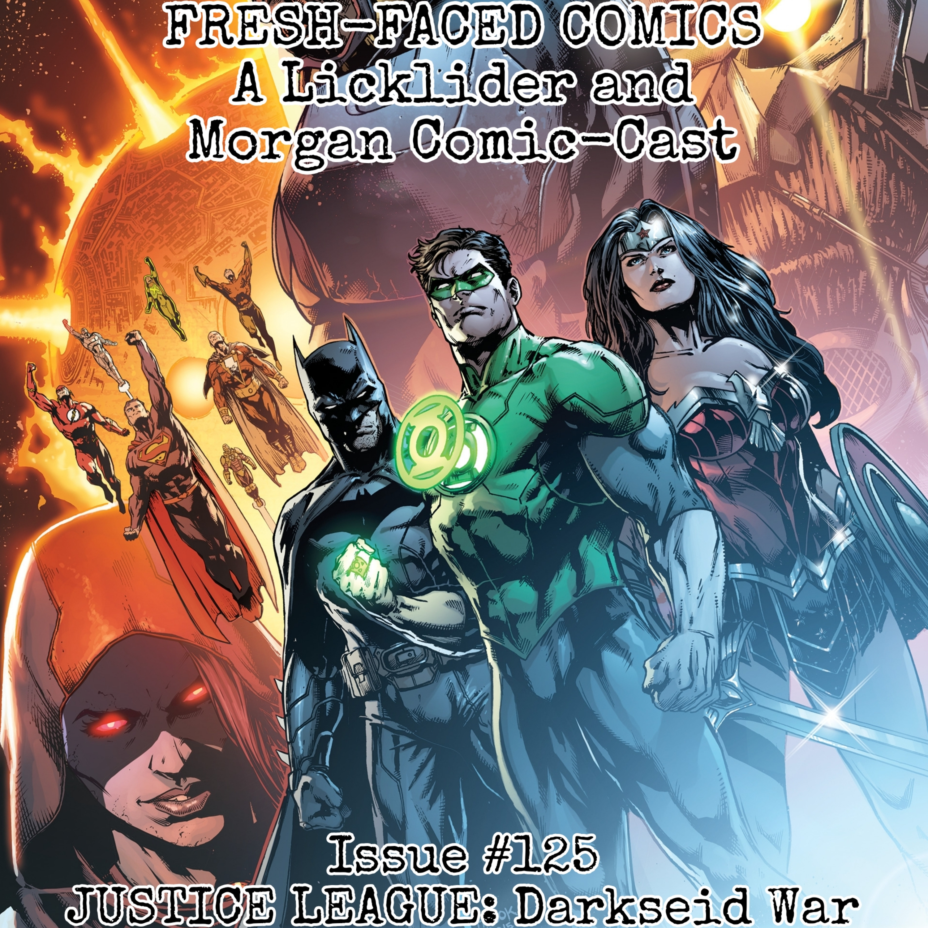 Justice League: Darkseid War (Fresh-Faced Comics Issue #125) episode artwork