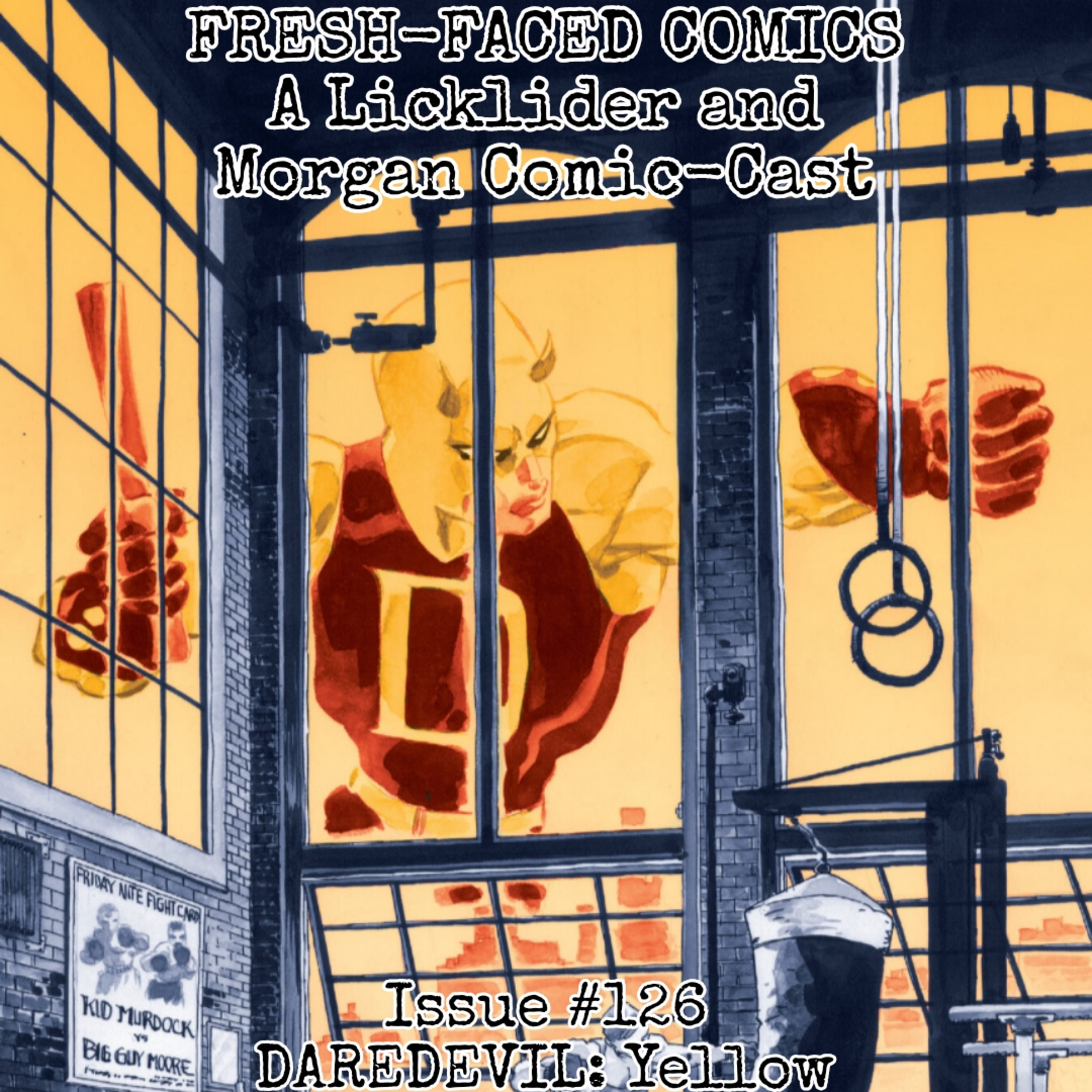Daredevil: Yellow (Fresh-Faced Comics Issue #126) ft. Jacob Morgan episode artwork