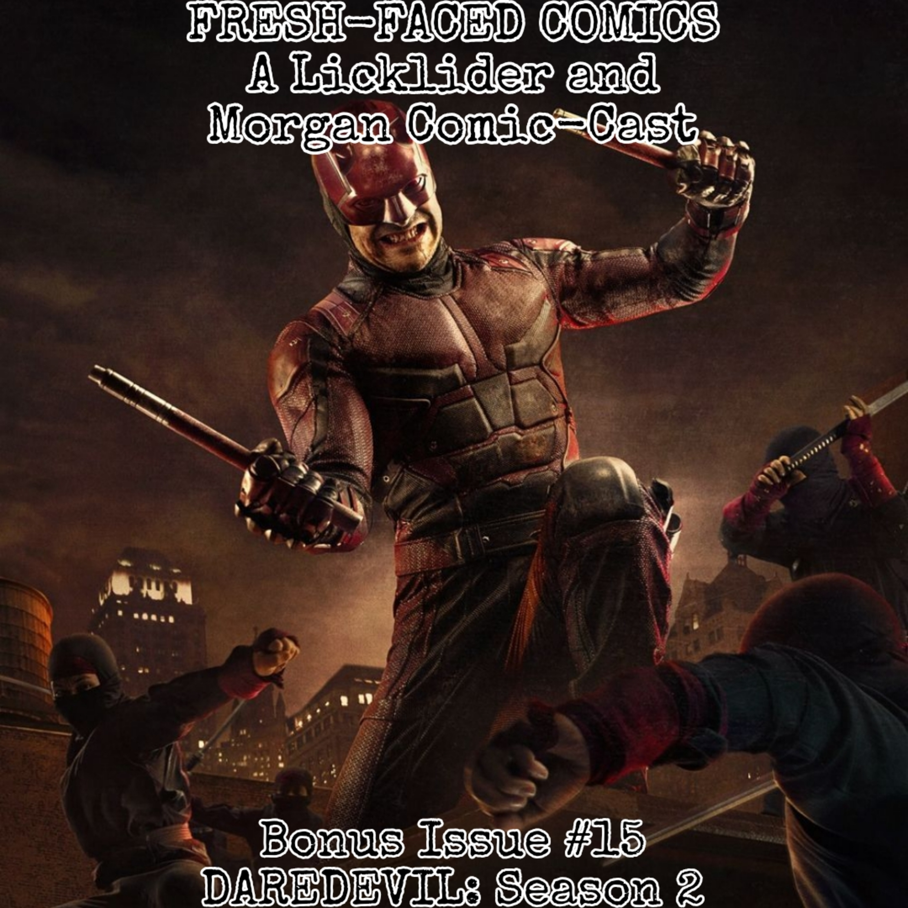 Daredevil: Season 2 (Fresh-Faced Comics Bonus Issue #15) episode artwork