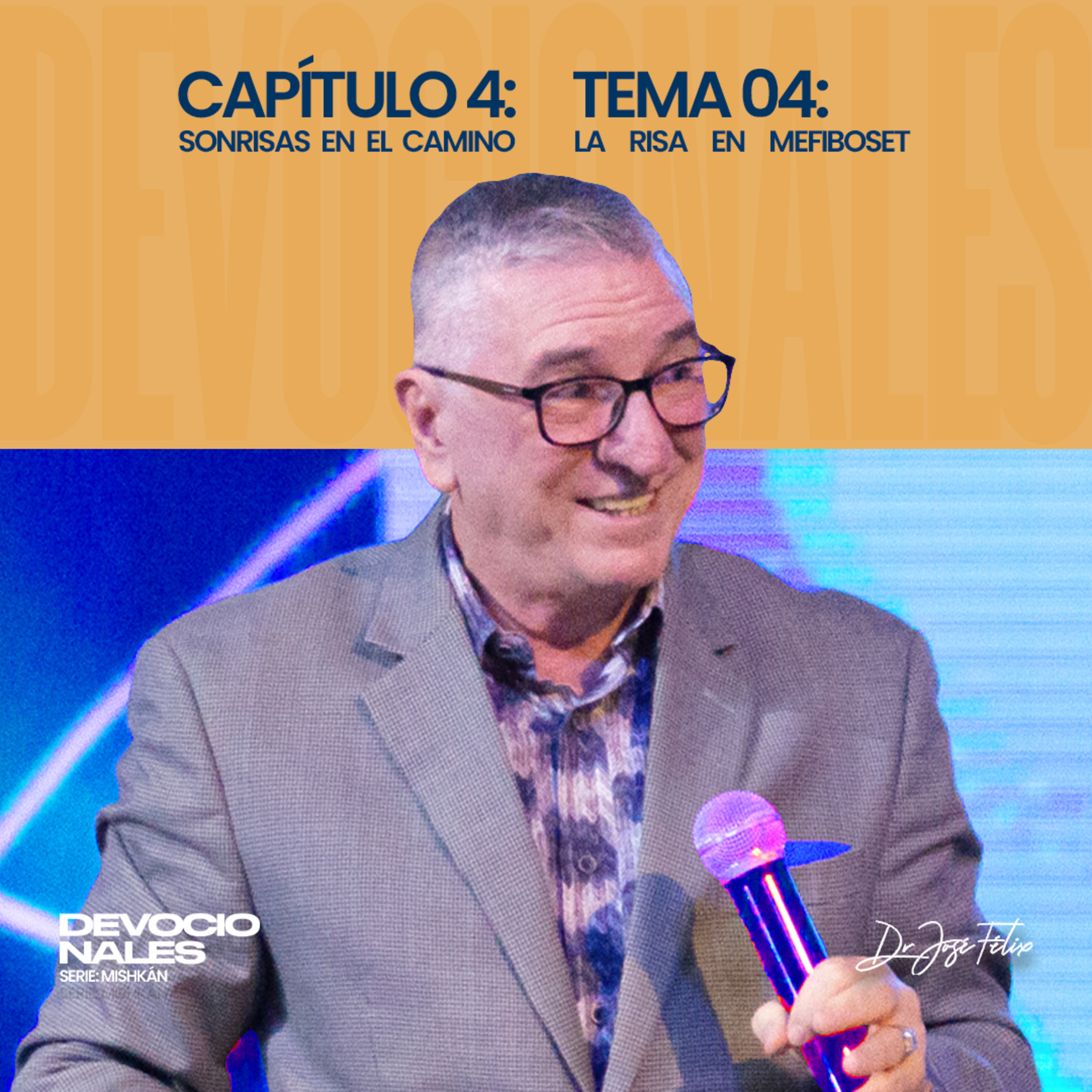 Devocional Dr. José Félix