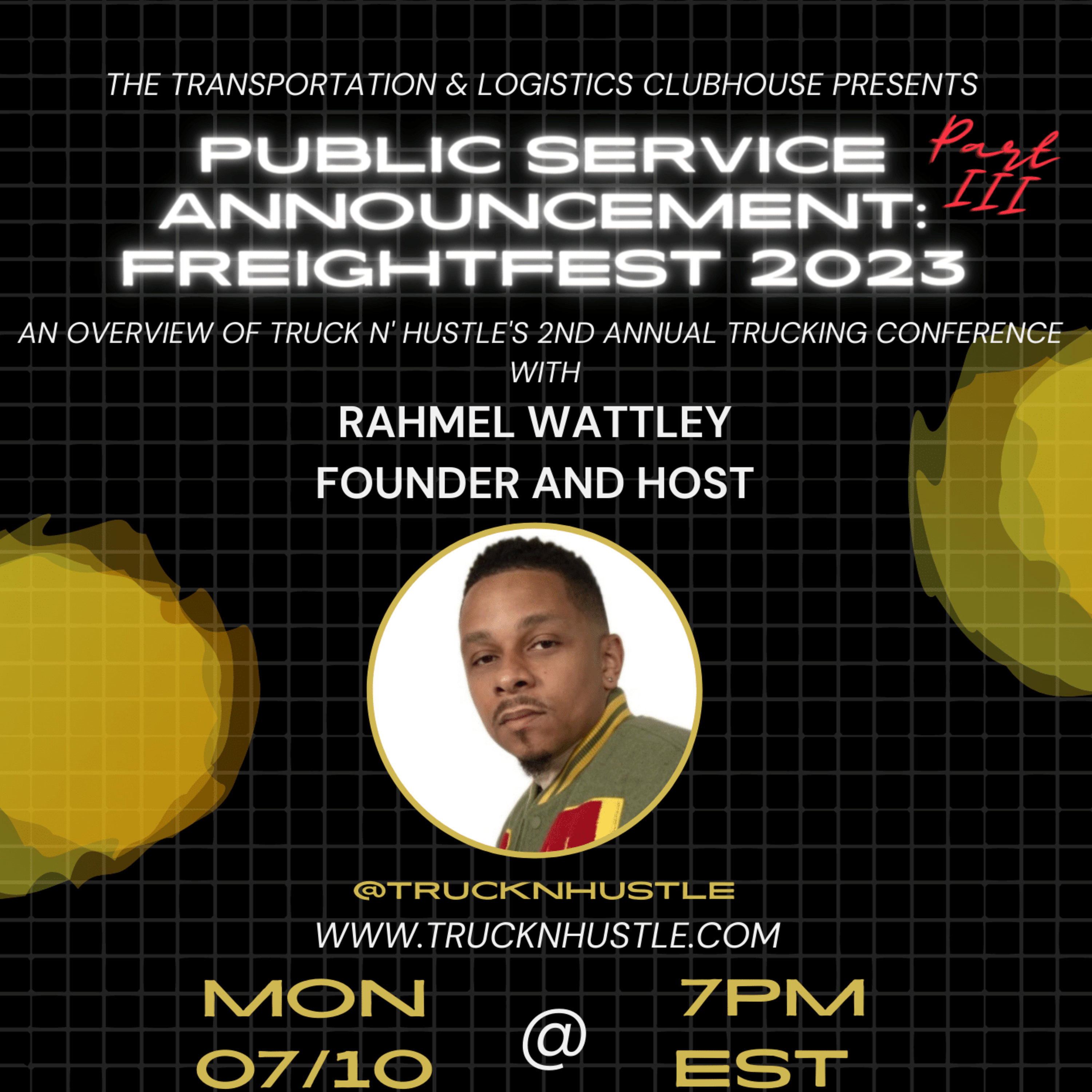 Episode #104 A Highlight of FreightFest 2023 with Truck N' Hustle's Founder and Host Rahmel Wattley episode artwork