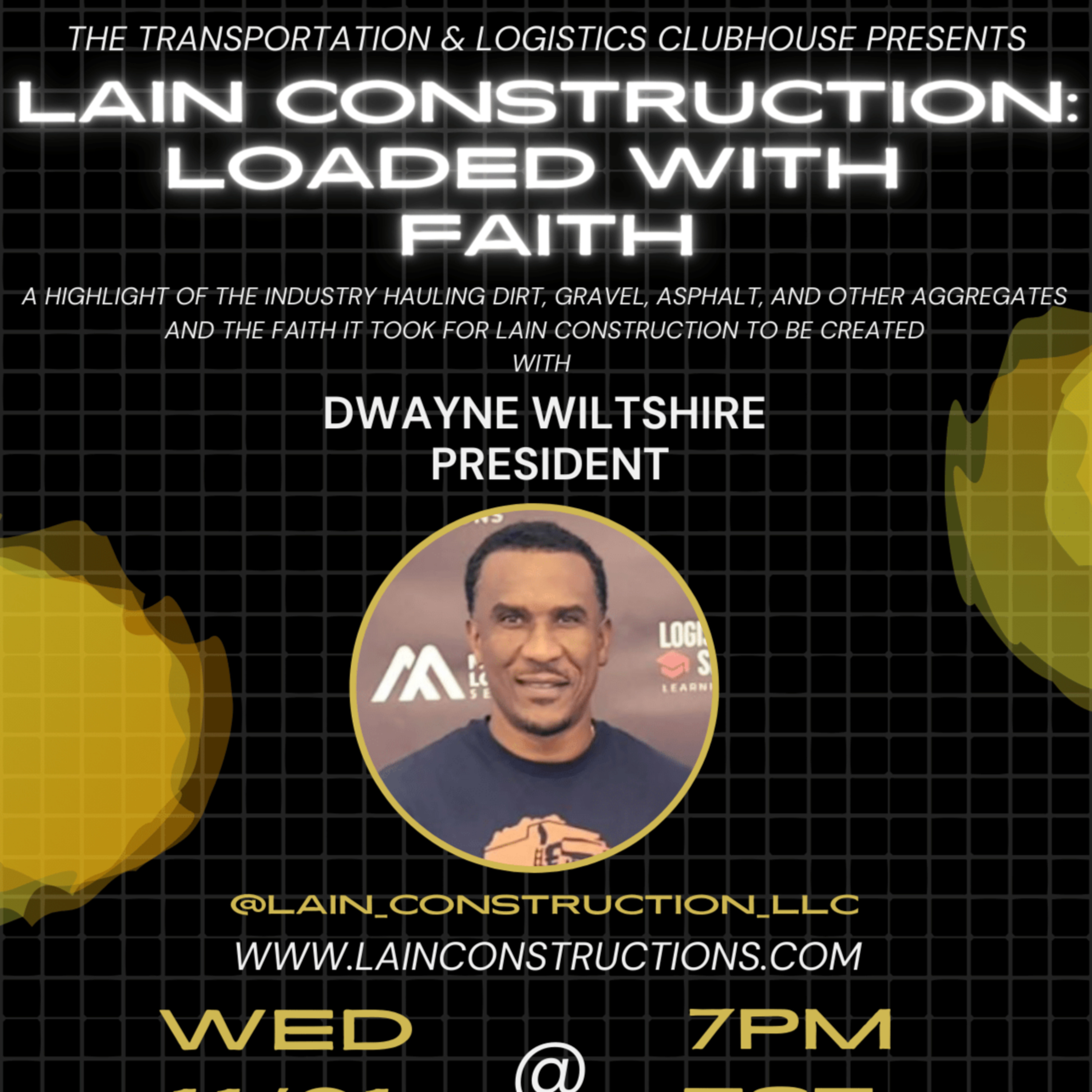 Episode #121 LAIN Construction: Loaded with Faith with President and Founder Dwayne Wiltshire episode artwork