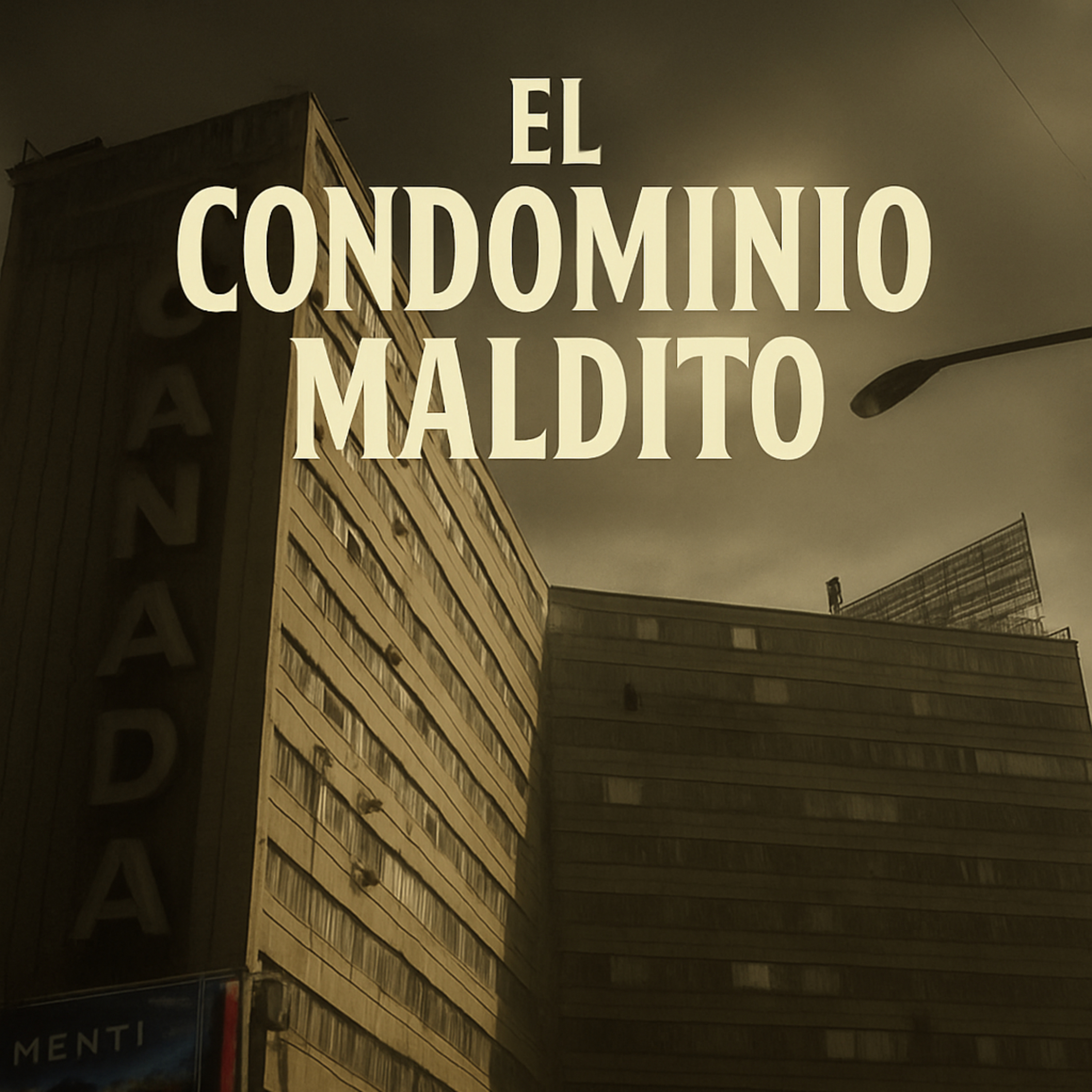 El Edificio Canadá: El Condominio Maldito de Insurgentes 300