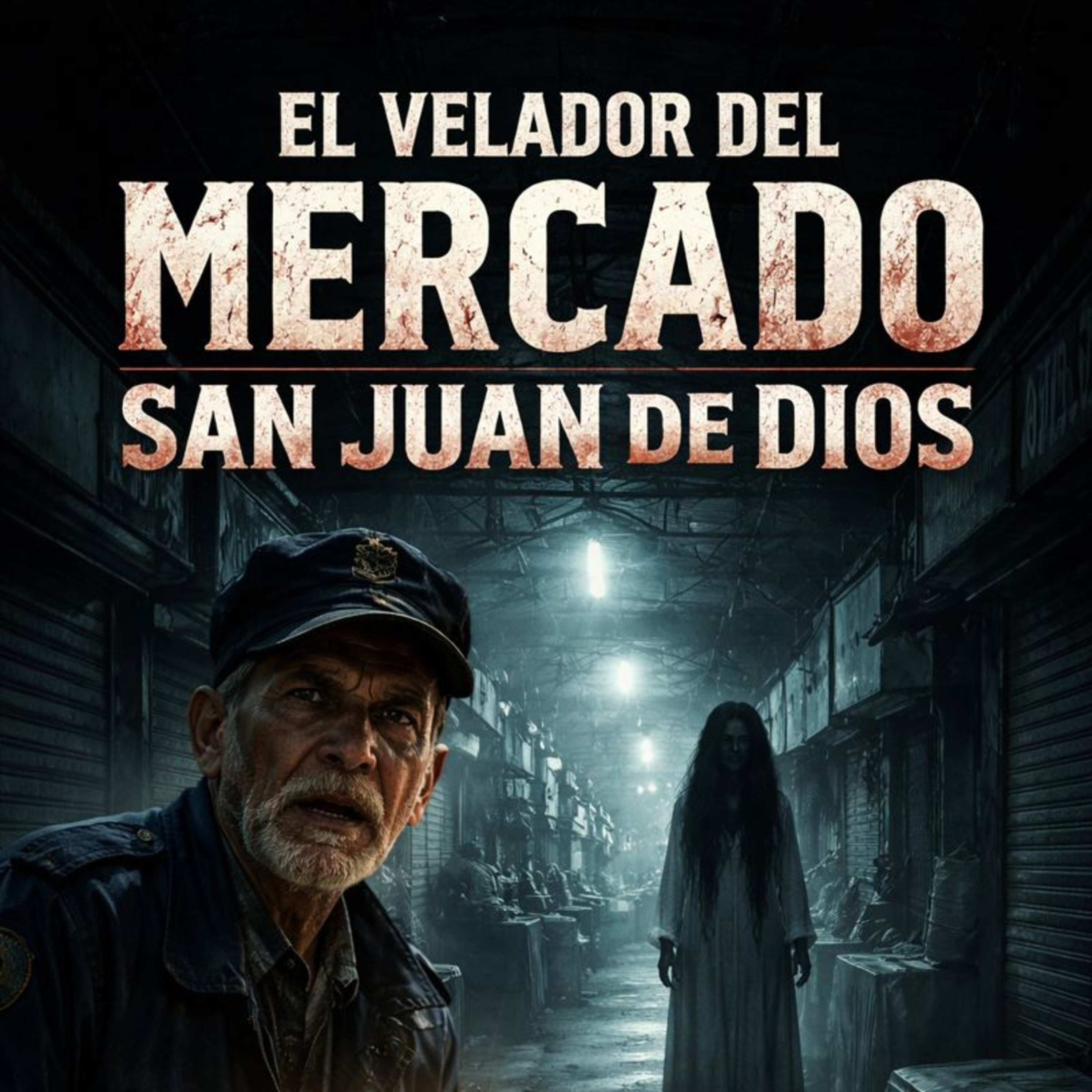 El Velador Del Mercado de San Juan de Dios