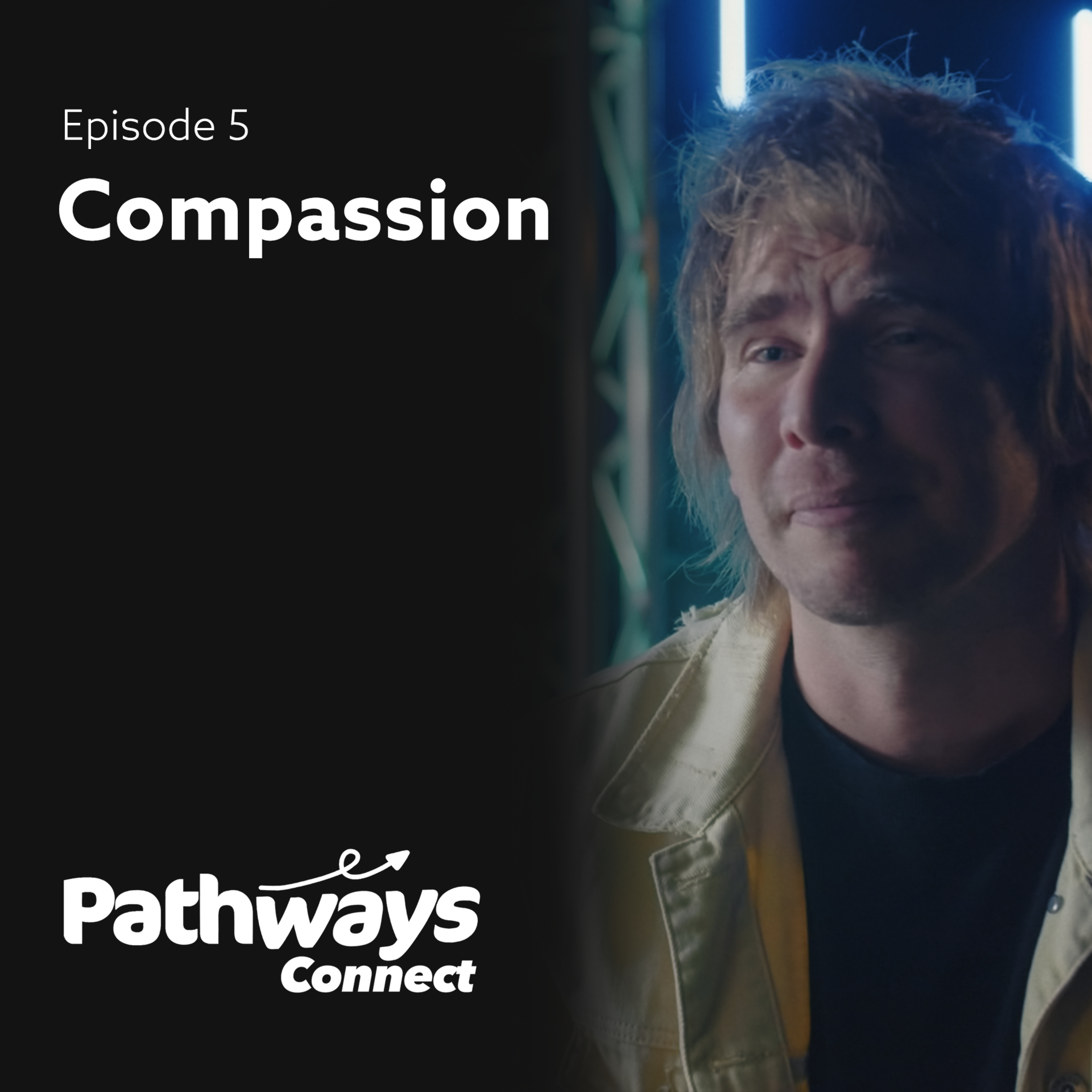 Pathways Connect - Compassion episode artwork