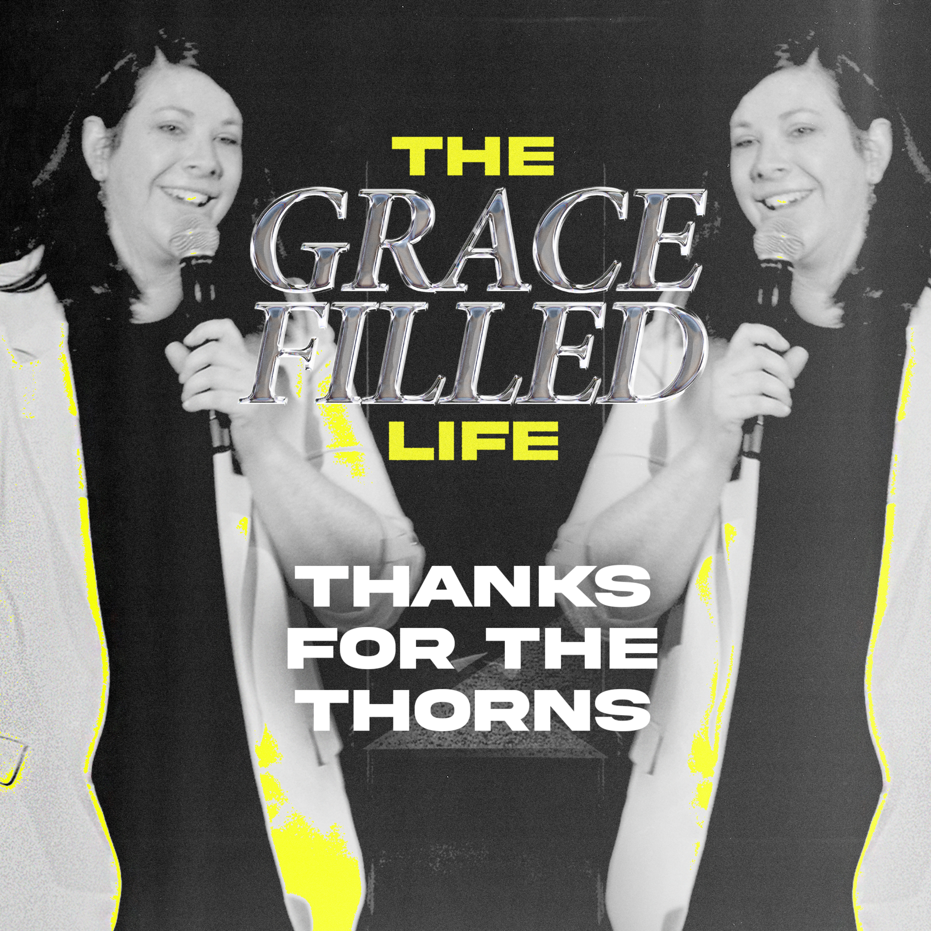 Thanks for the Thorns (Ps. Grace Steenbergen) episode artwork