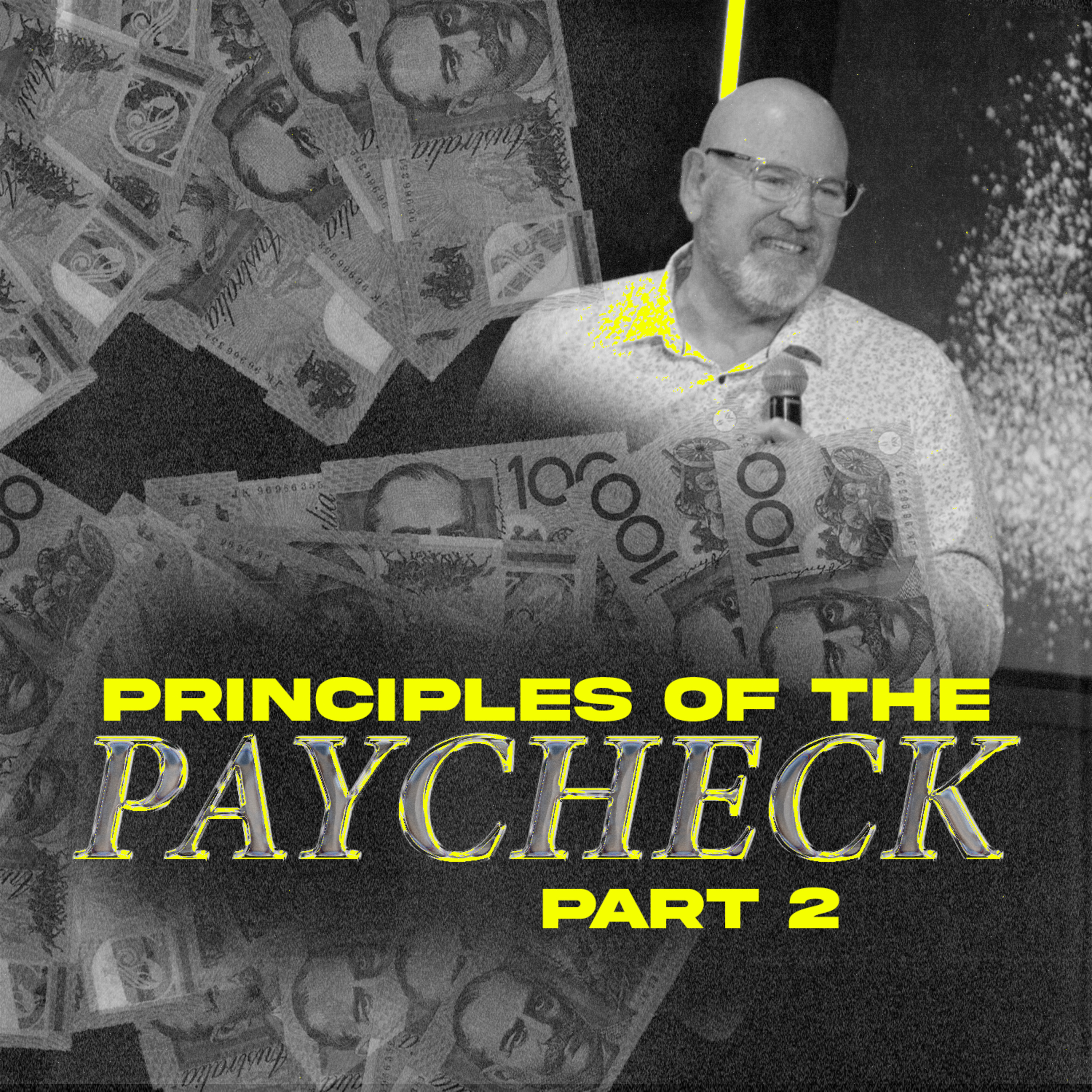 Principles of the Paycheck pt 2 (Ps. Jon Cathie) episode artwork