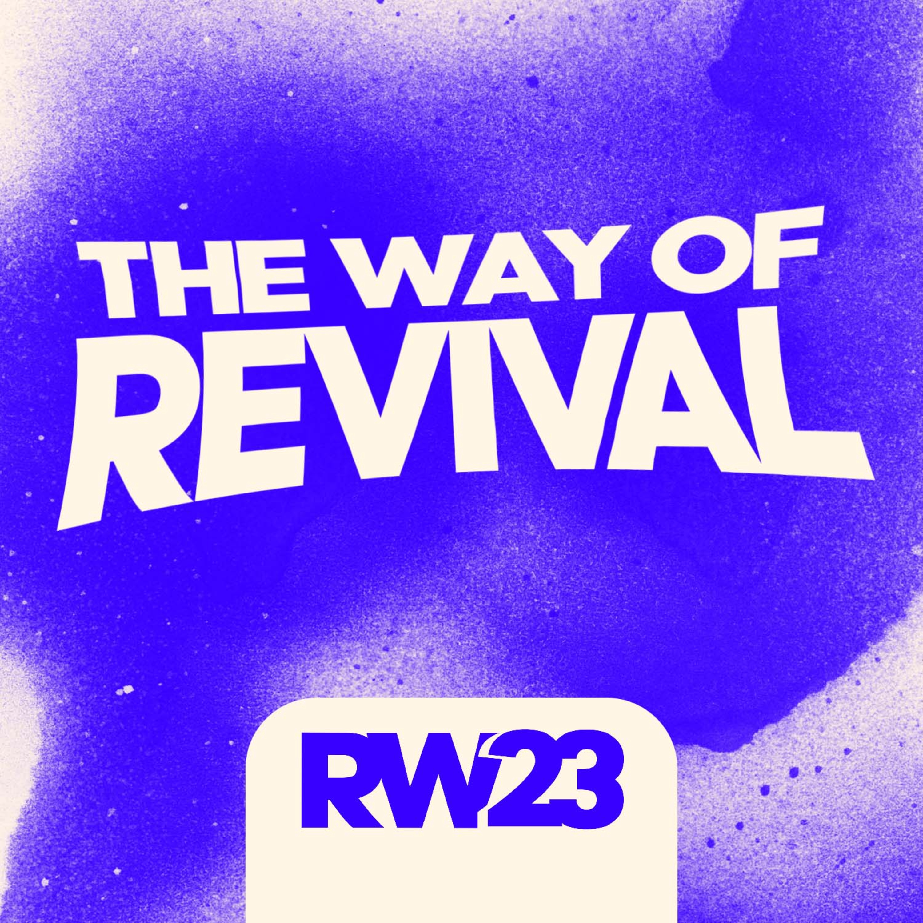 The Way of Revival | Pastor Esther Greenwood | Revival Week 2023 episode artwork