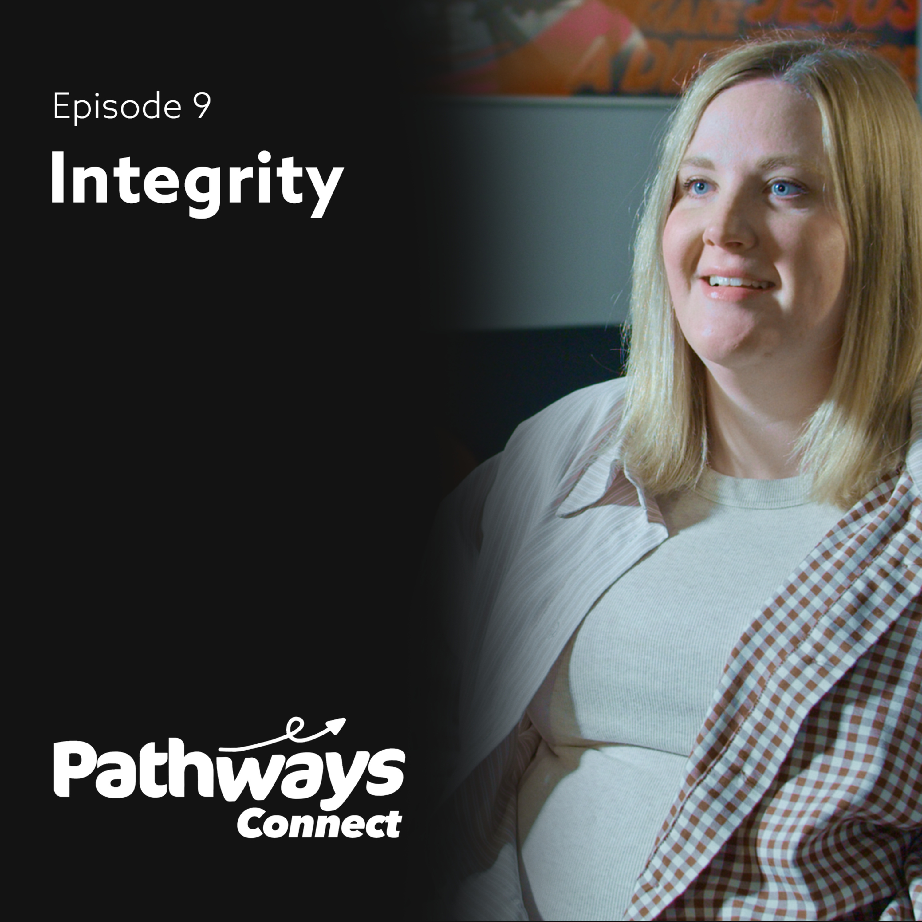 Pathways Connect - Integrity episode artwork