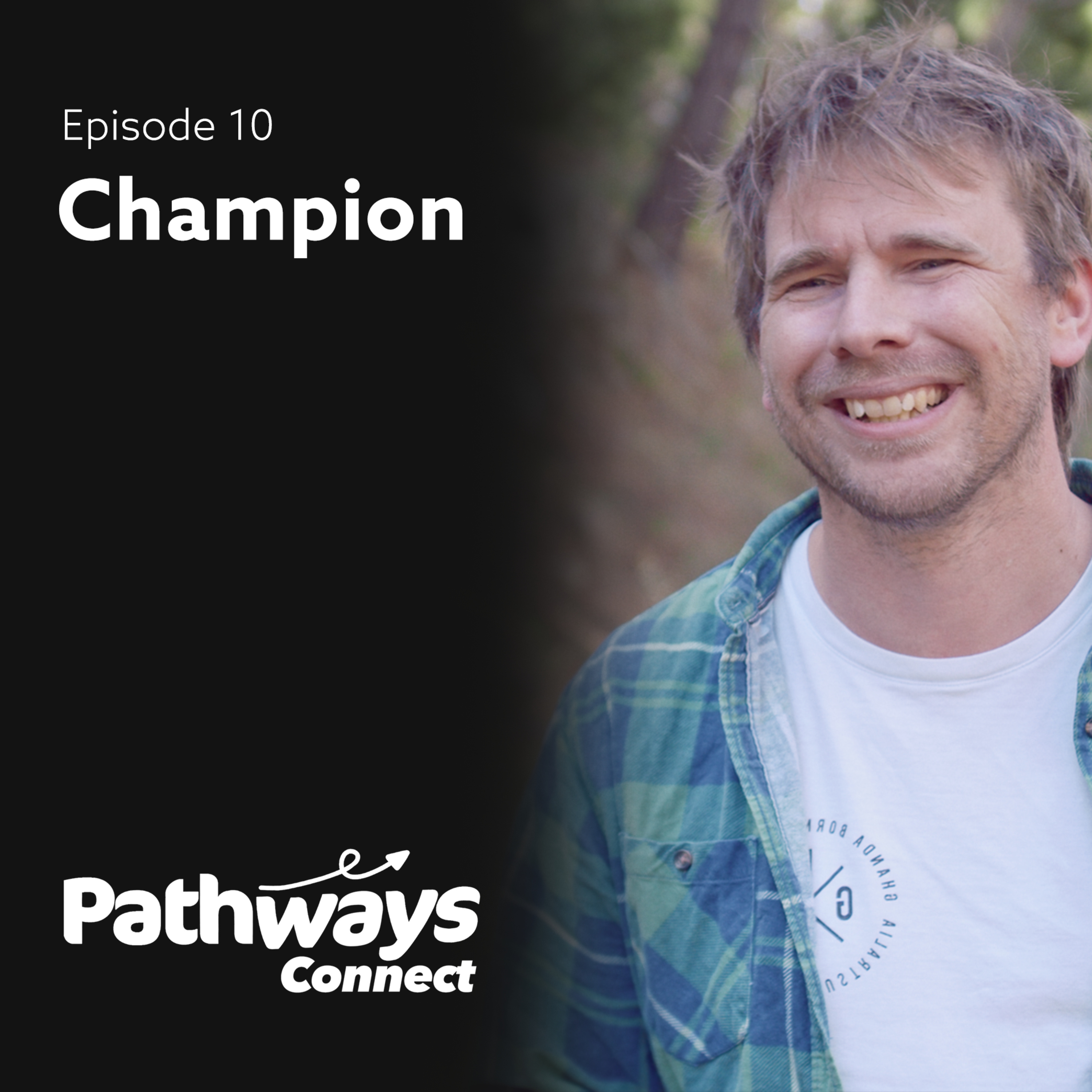 Pathways Connect - Champion episode artwork