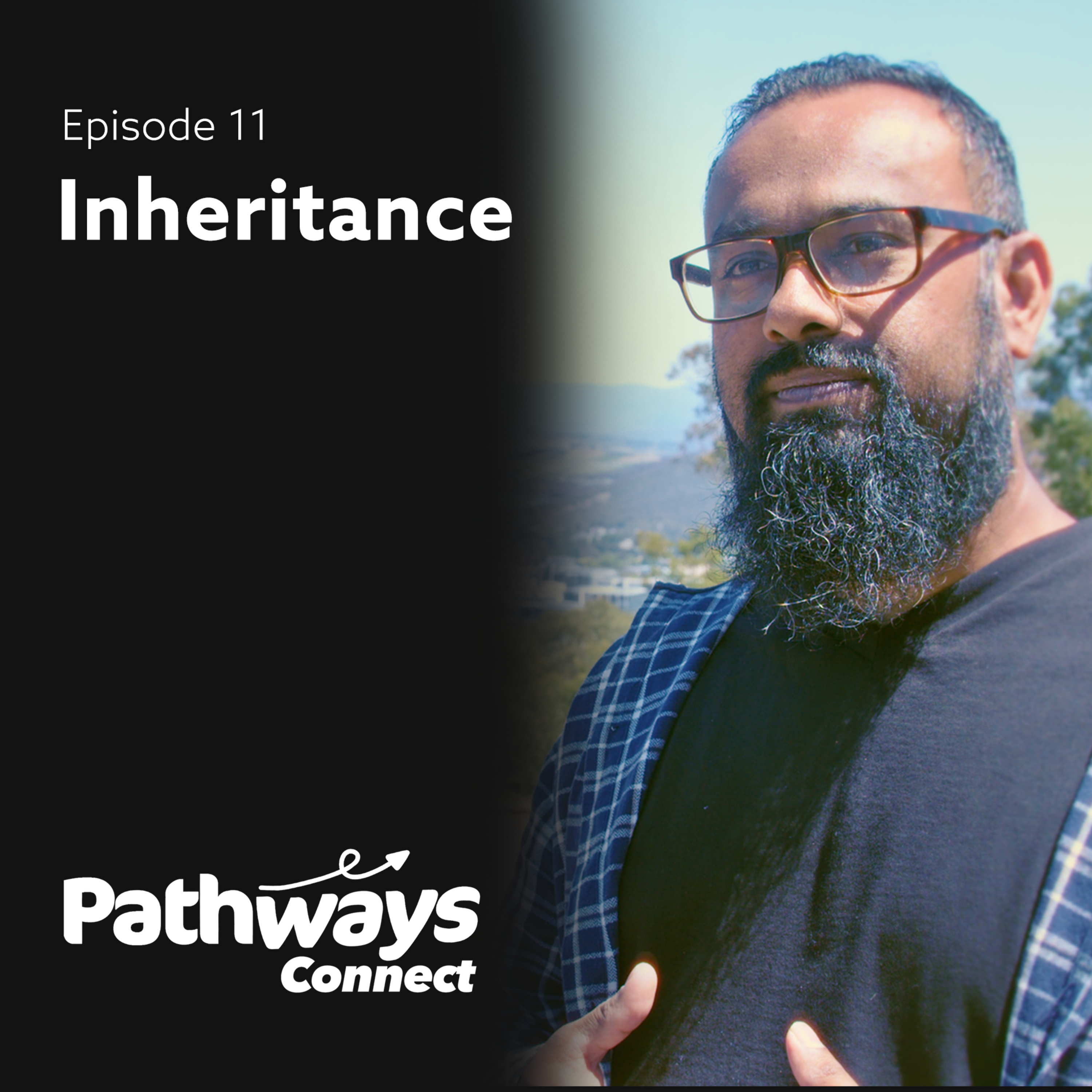 Pathways Connect - Inheritance episode artwork