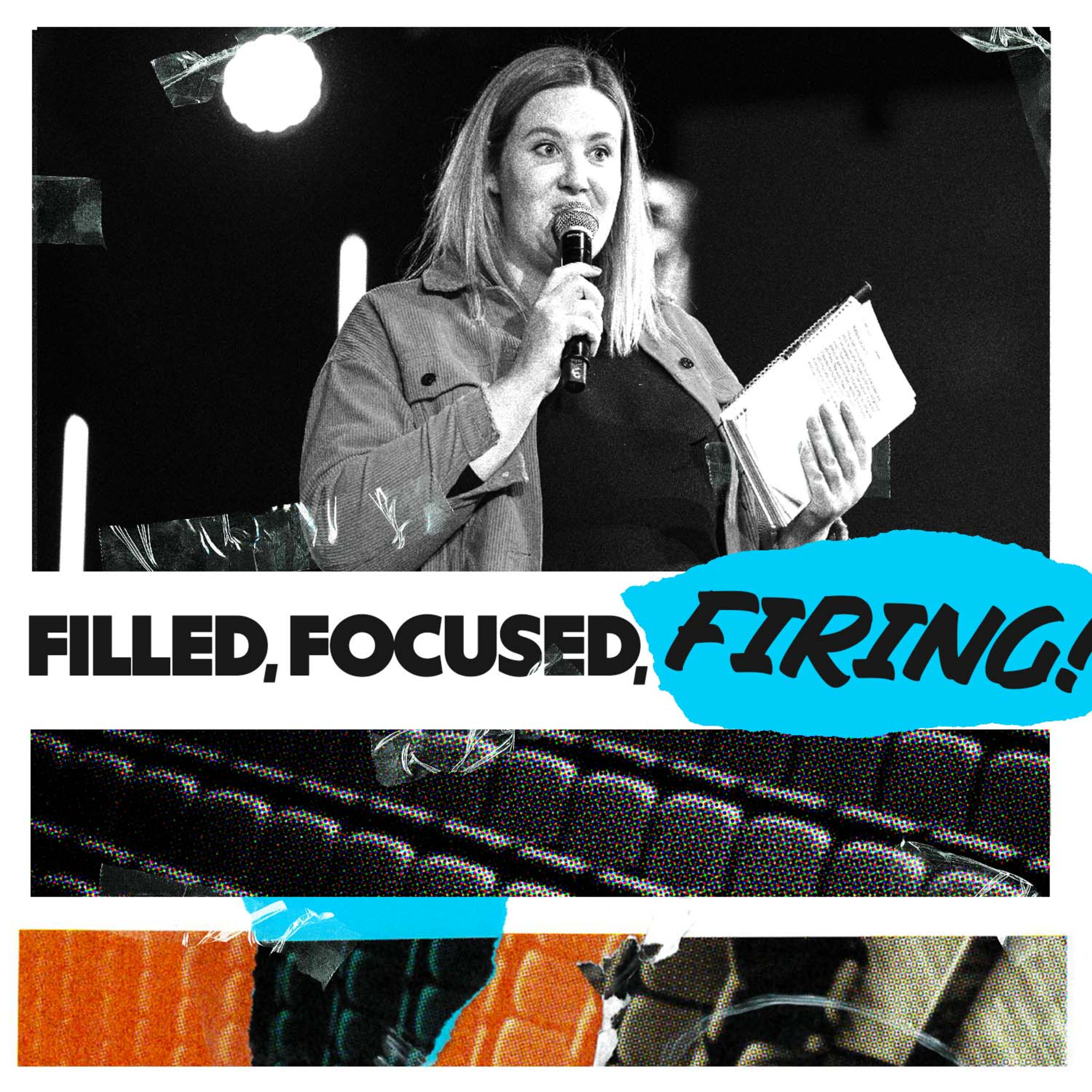 Filled, Focused, Firing (Ps. Meg Peterson) episode artwork