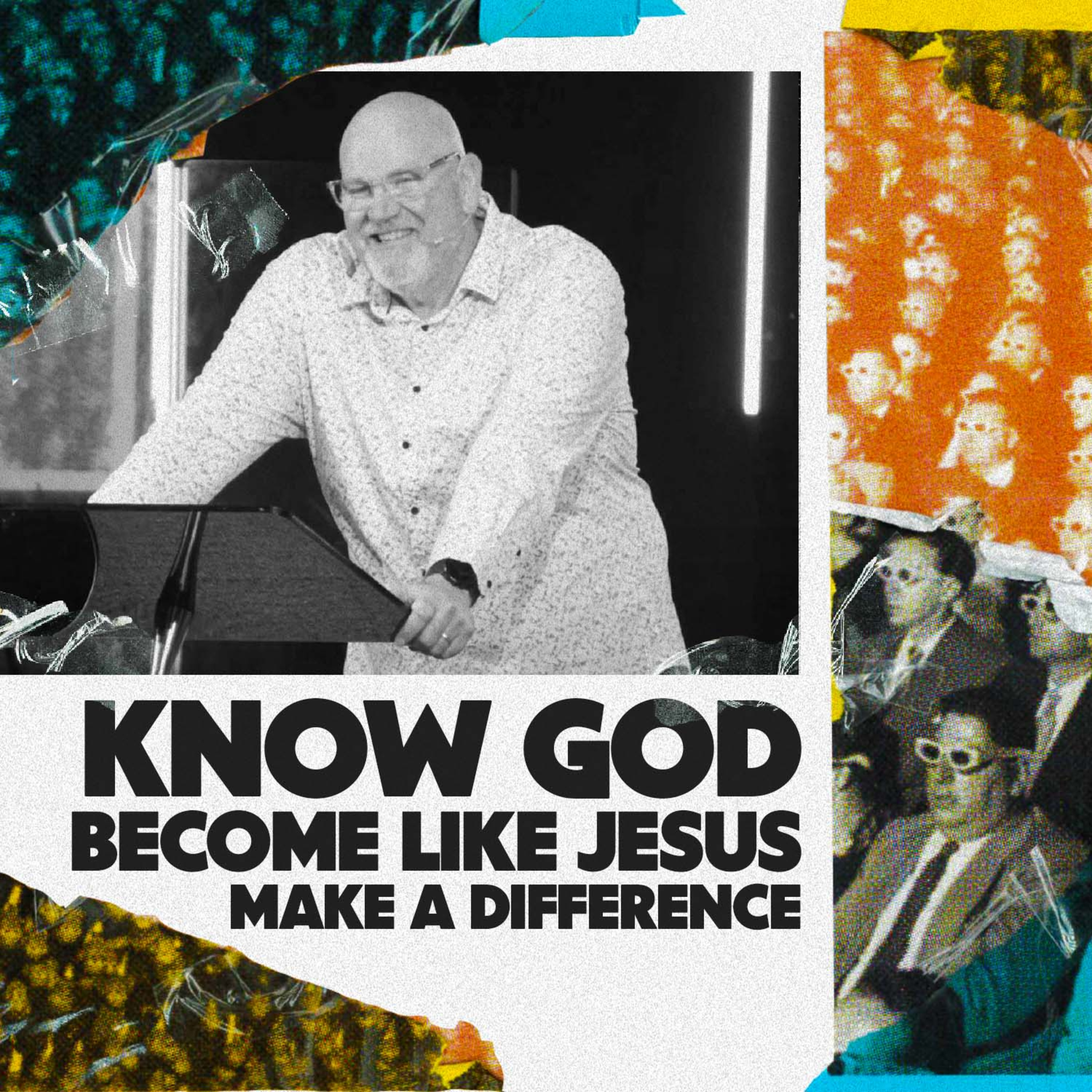 Know God, become like Jesus, make a difference (Ps. Jon Cathie) episode artwork
