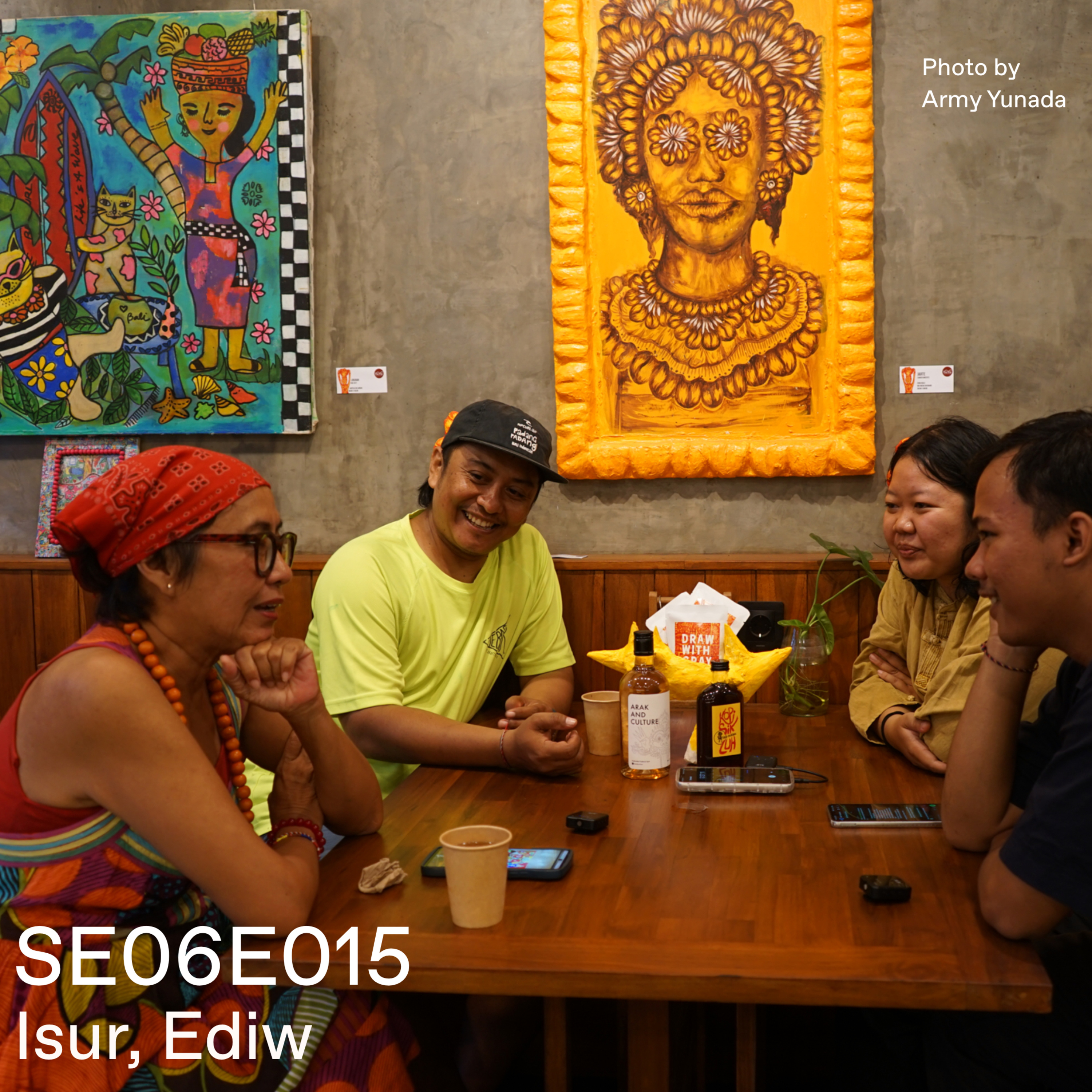 S6 - Episode 15 Part 1 - Take Over: Artist Talk Ediw & Isur “Kopi Sik Luh”-Host: Sekar & Md Chandra episode artwork