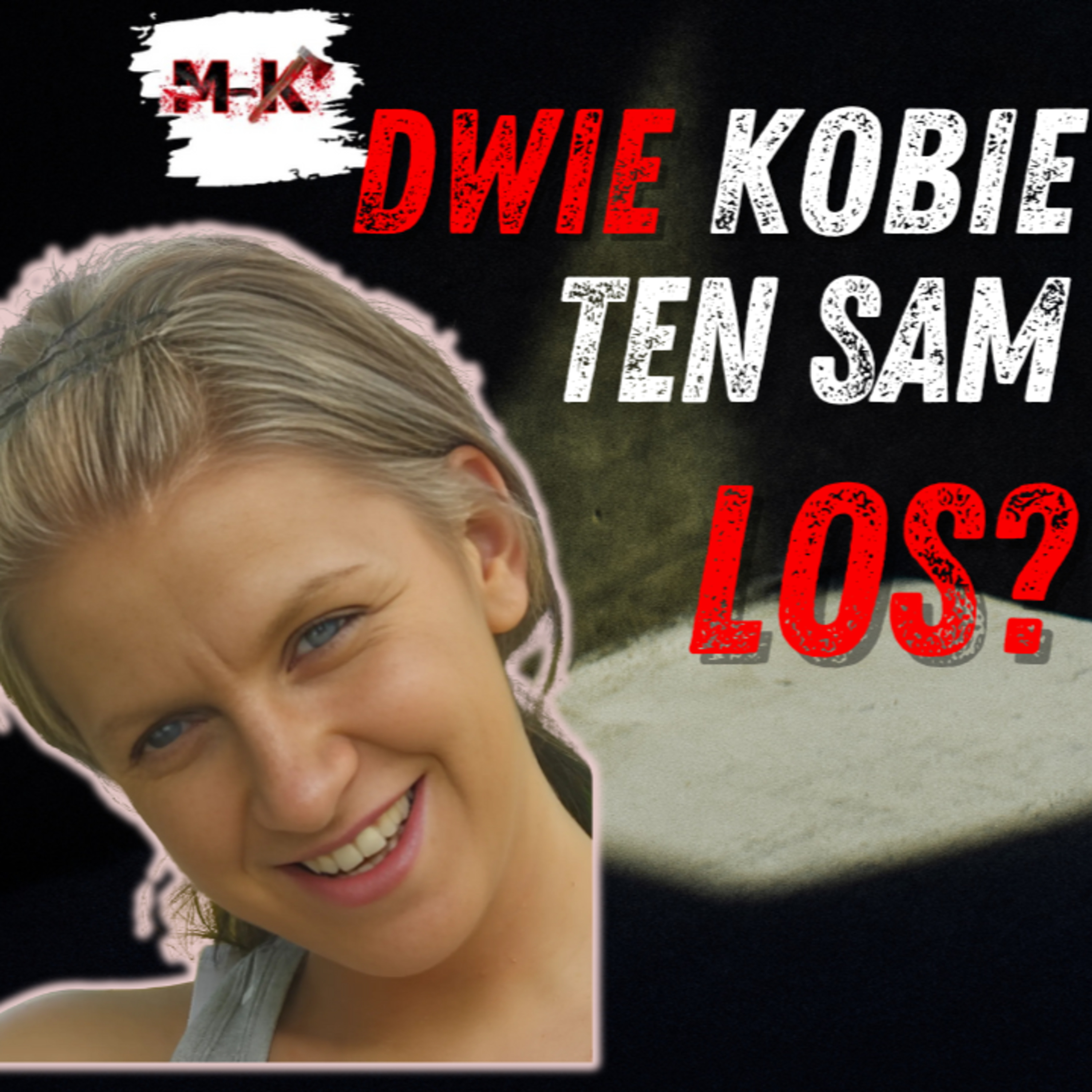 Dwa różne zaginięcia, ten sam powód?  episode artwork