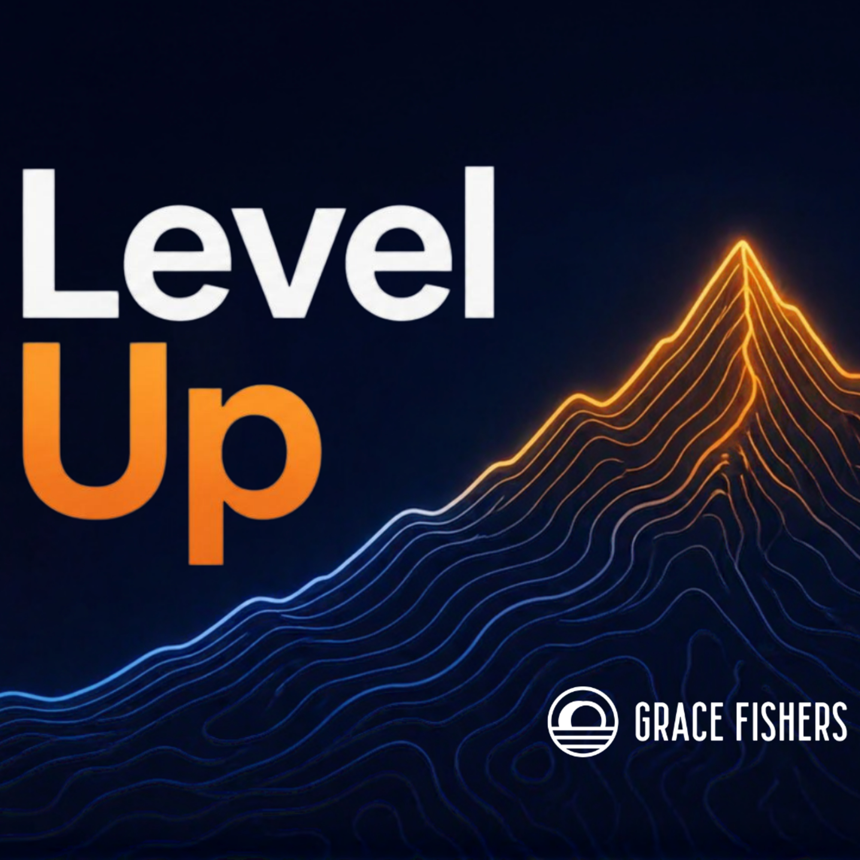 Level Up (Part 1: Show Up to Level Up) - Audio Sermon episode artwork