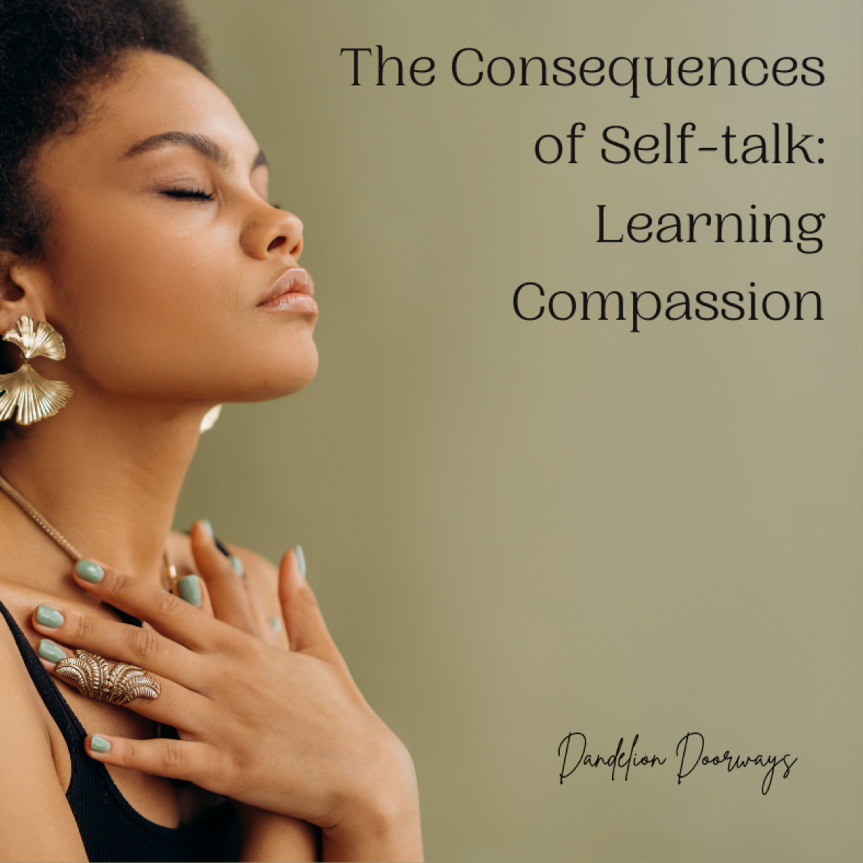 The Consequences of Self-talk: Learning Compassion episode artwork