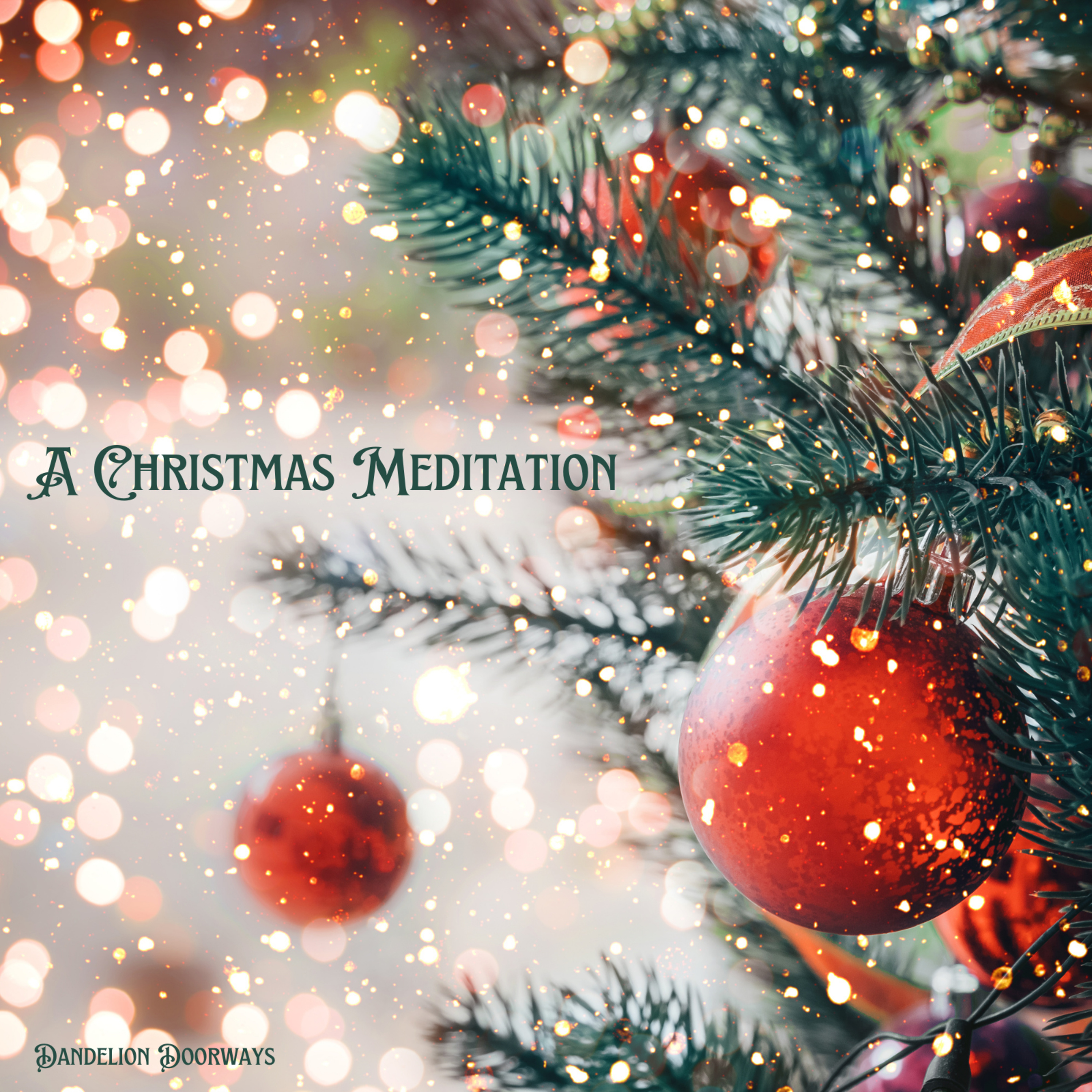 A Christmas Meditation episode artwork