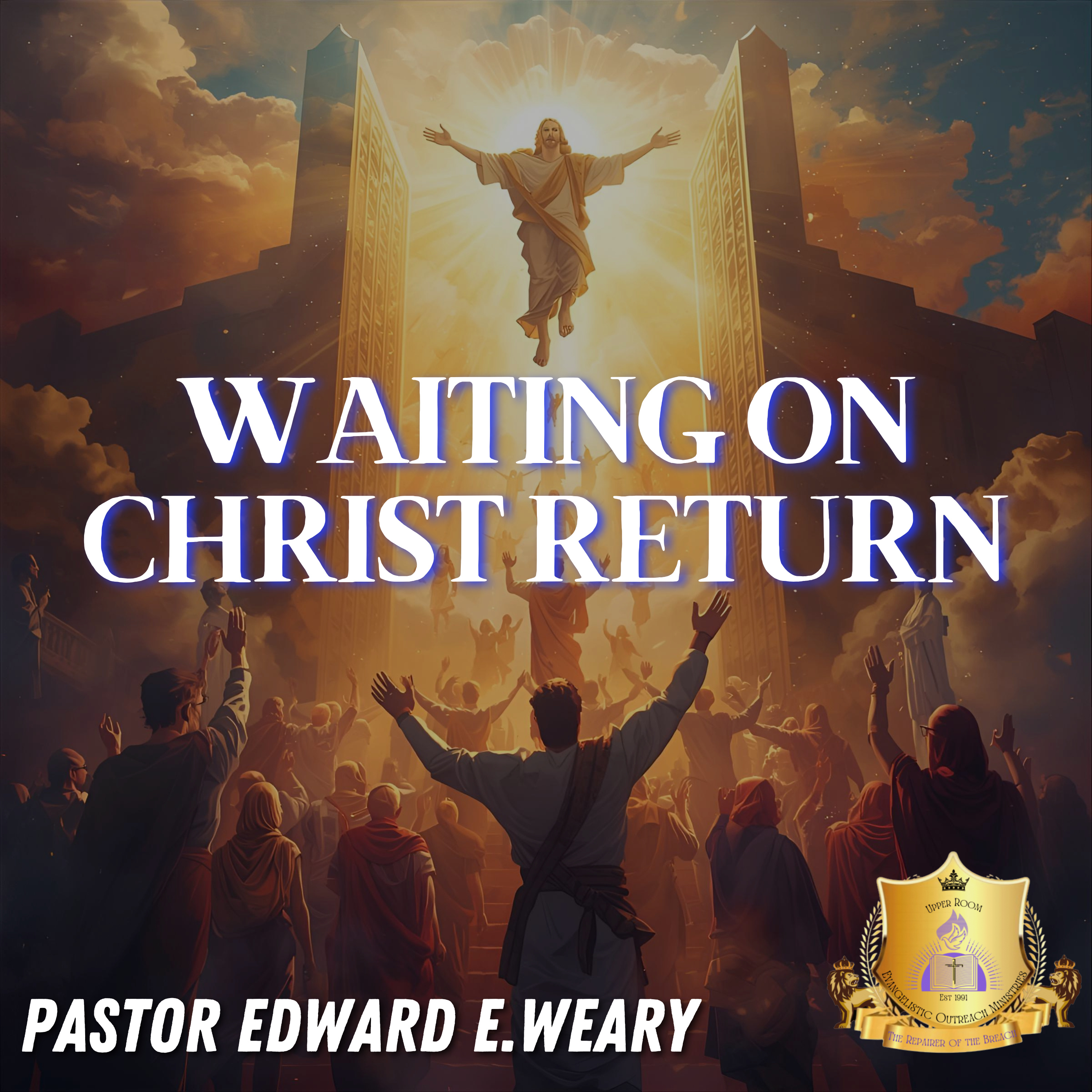 Waiting on Christ Return episode artwork