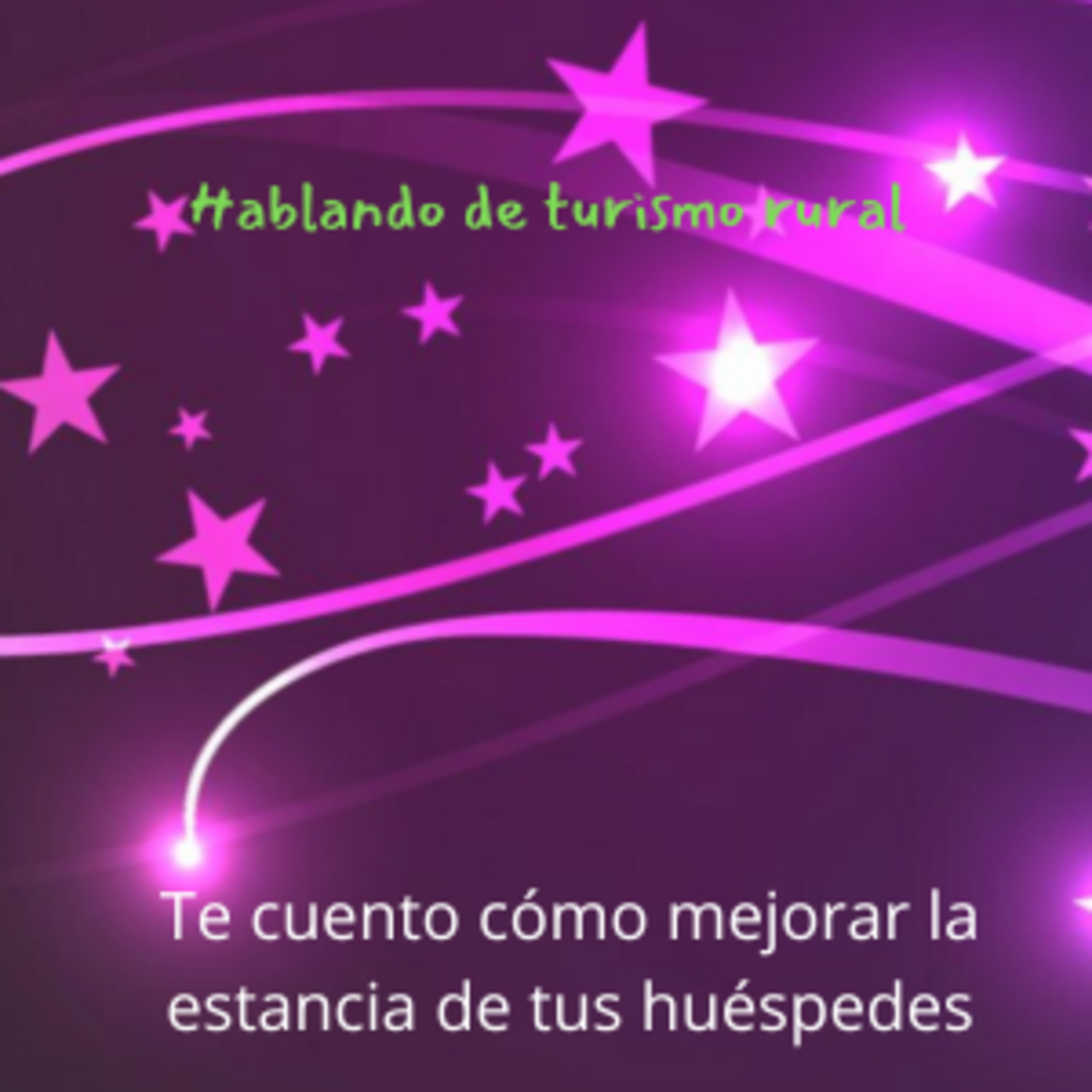 Cómo mejorar la estancia de tus huéspedes  episode artwork