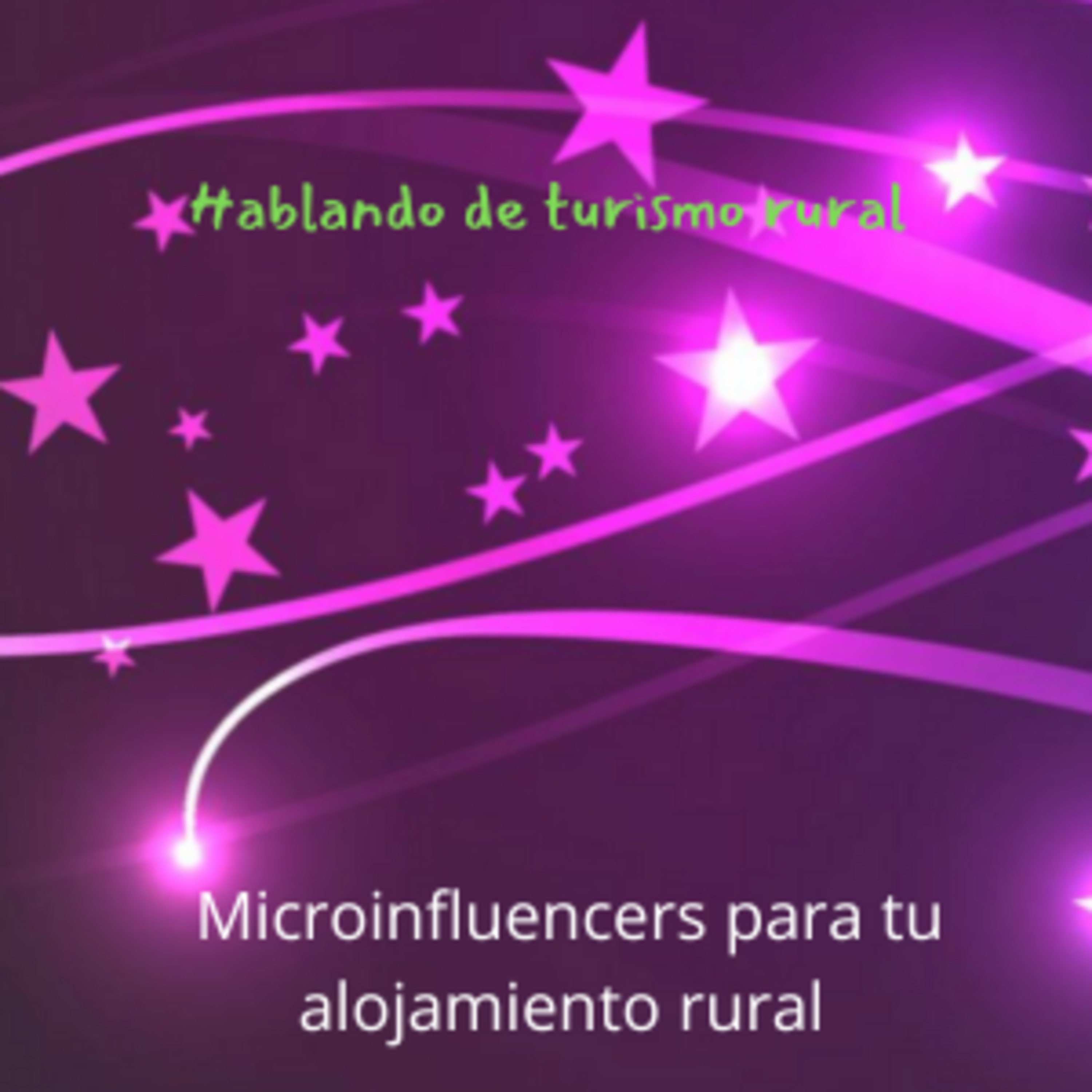 Microinfluencers para tu alojamiento episode artwork