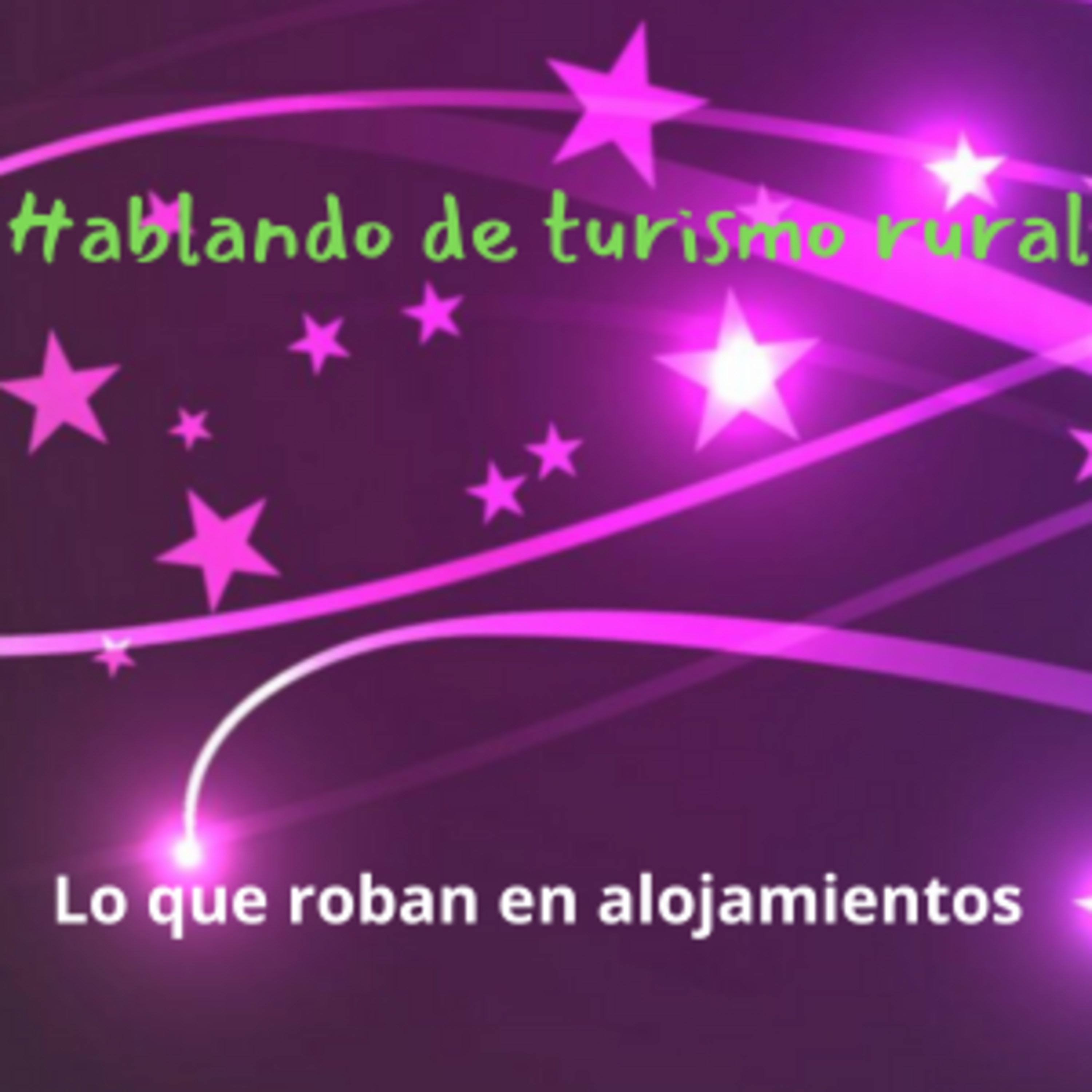 Lo que roban en los alojamientos  episode artwork