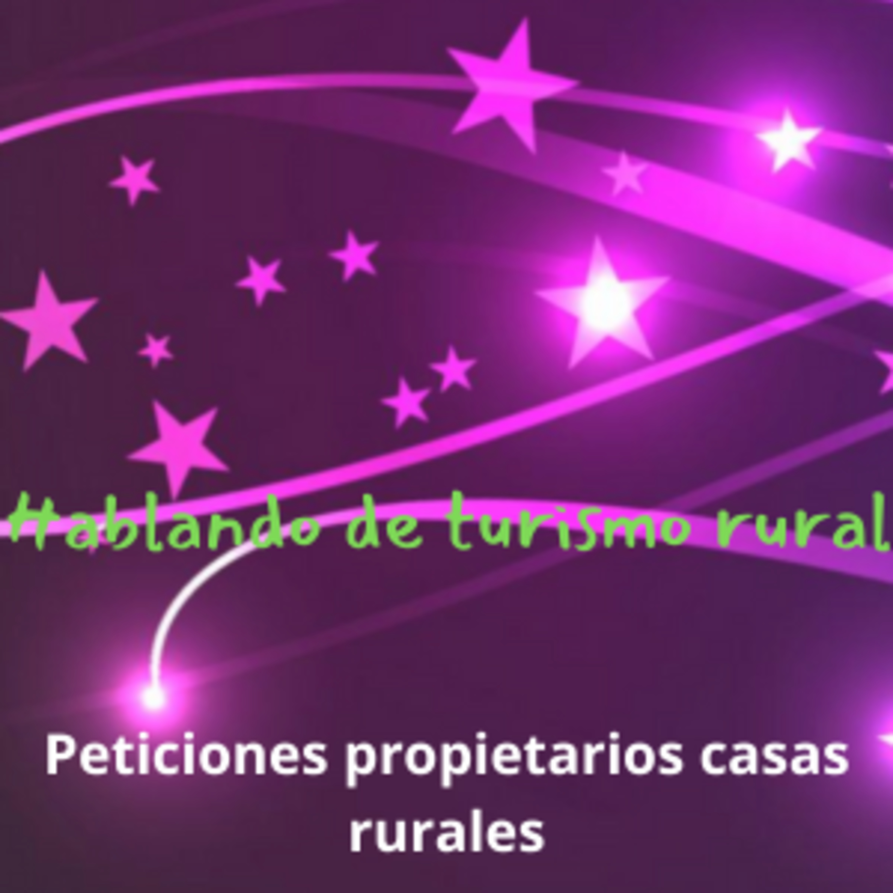 Peticiones del turismo rural episode artwork