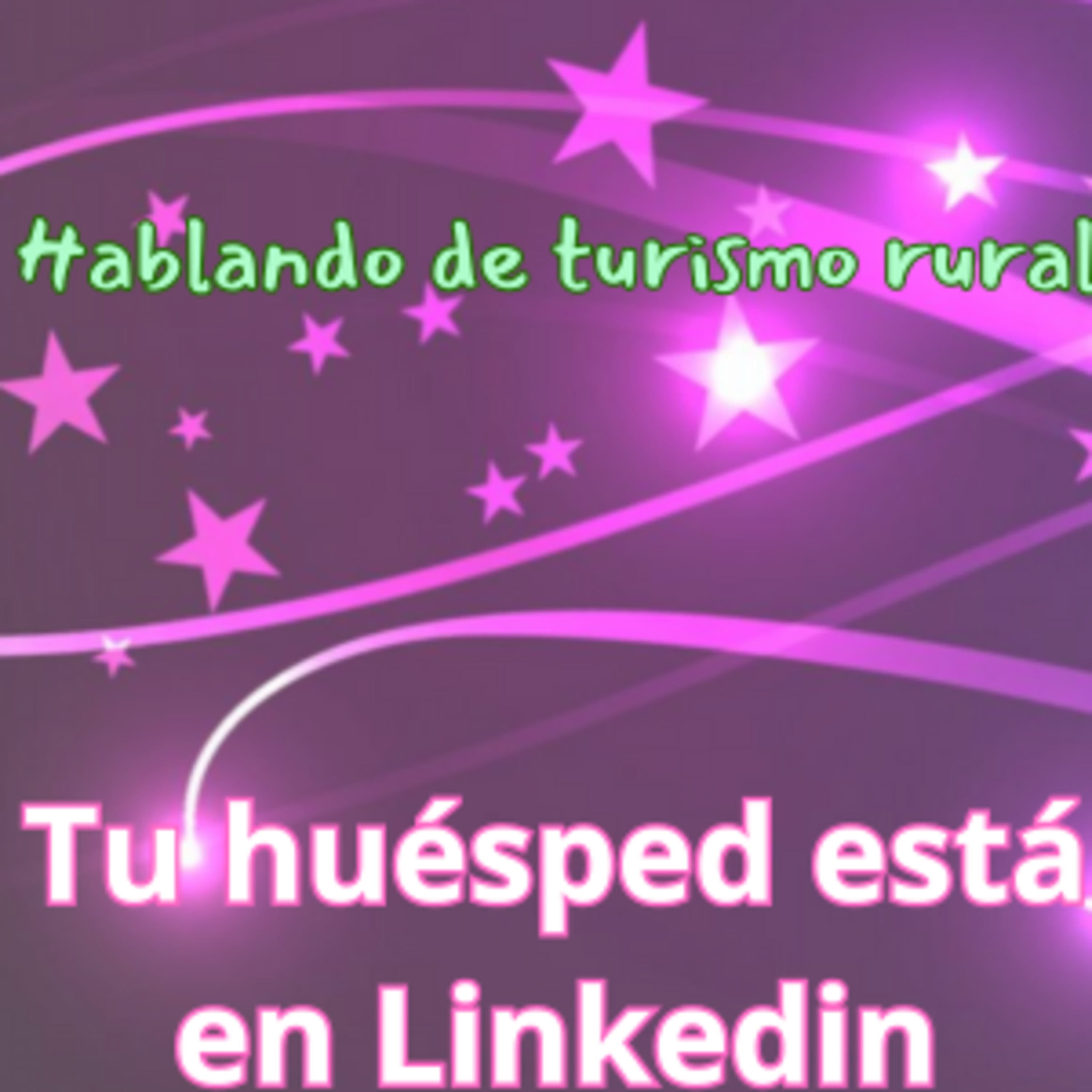 Tu huésped en Linkedin episode artwork