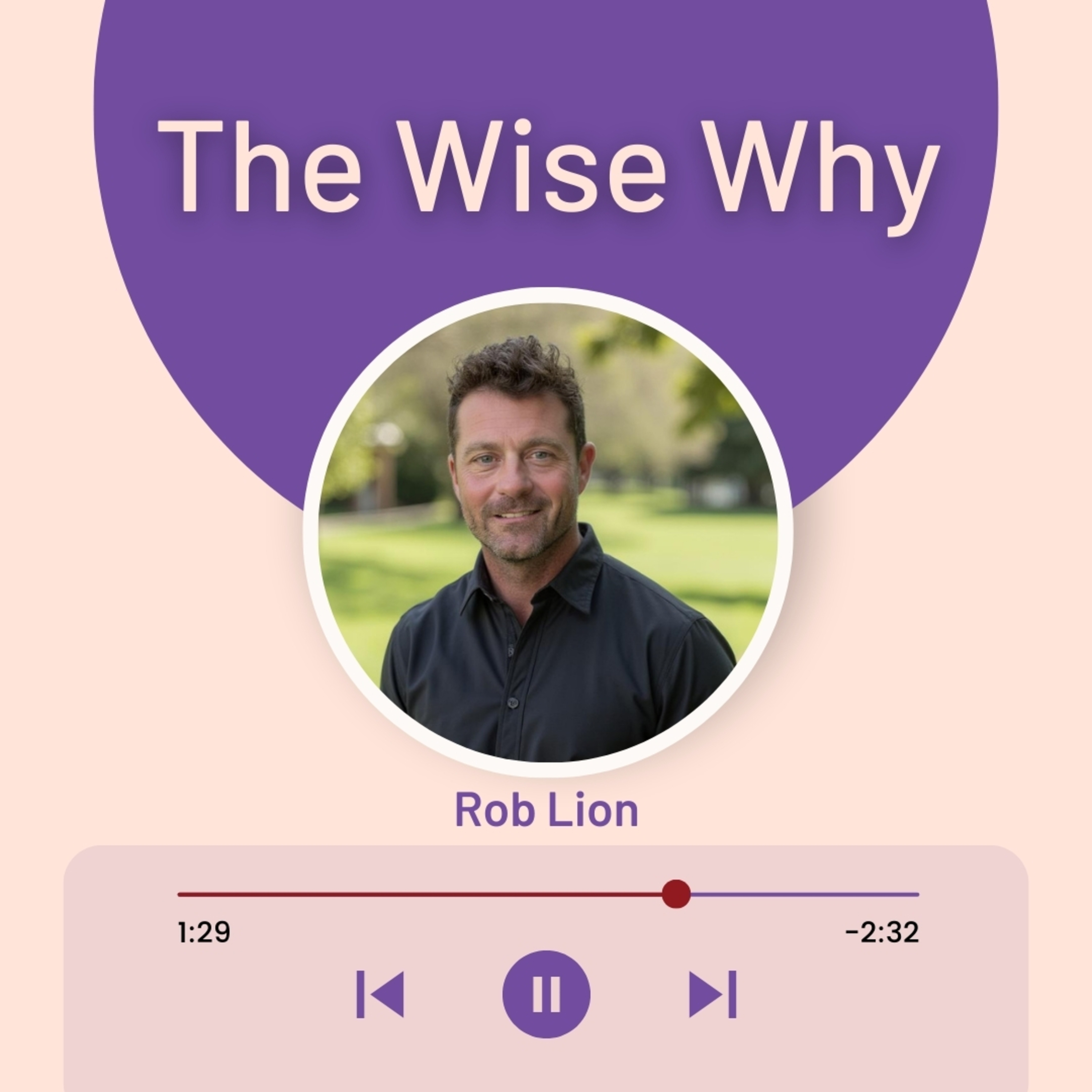 The Wise Why: How to Succeed in Business