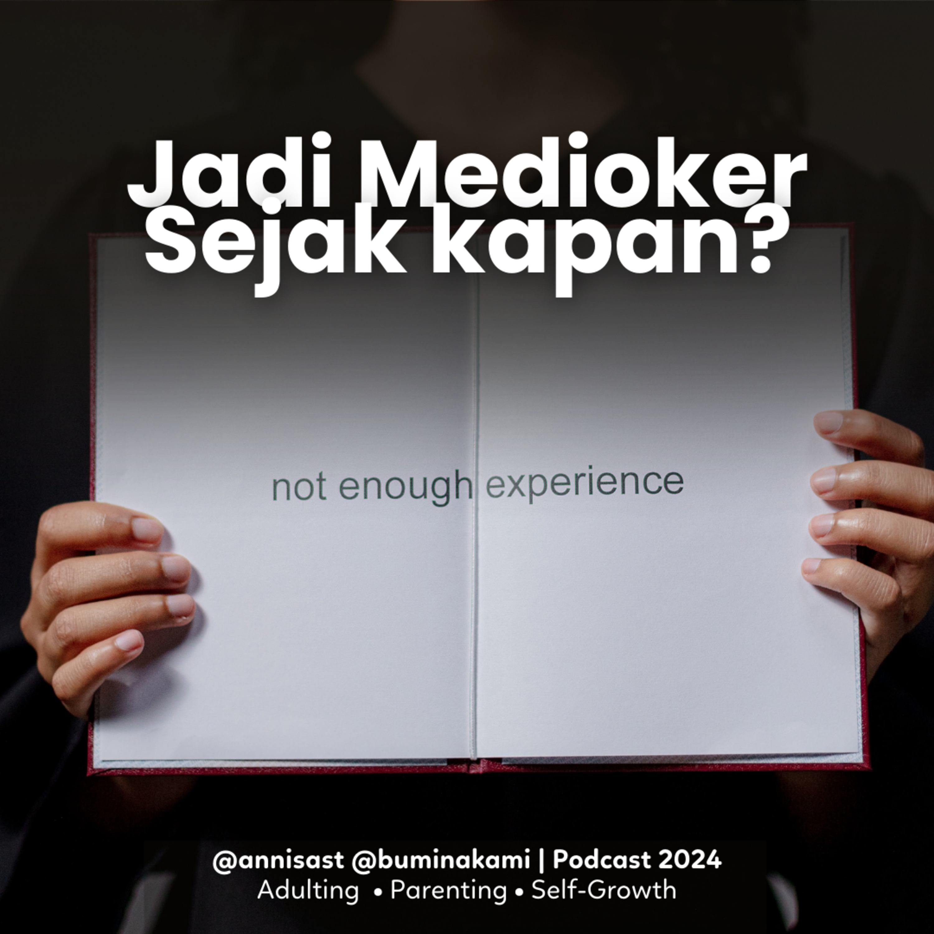 107. Menjadi Medioker
