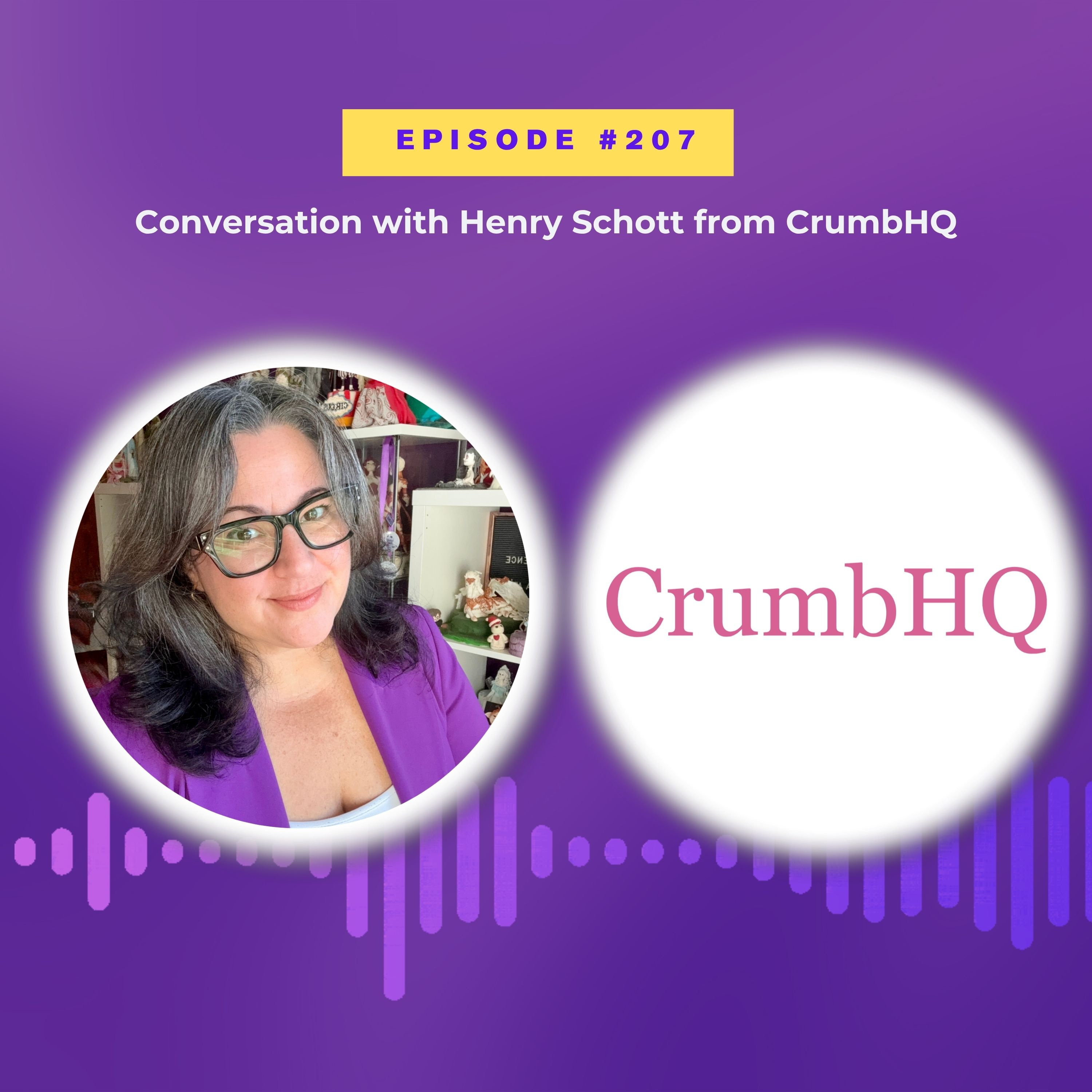 #207 Conversation with Henry Scott from Crumb HQ episode artwork