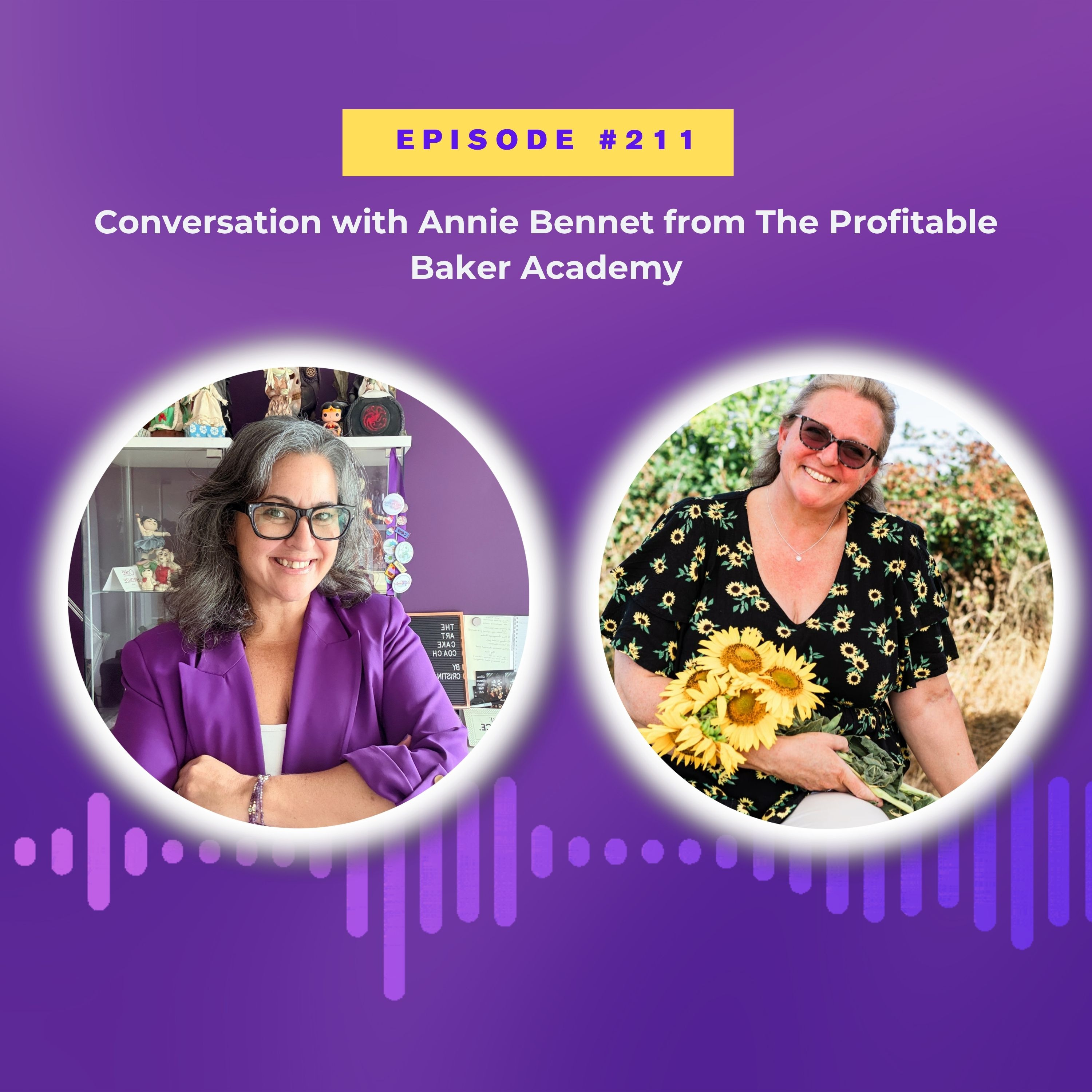 #211 Talking Cake Business with Annie Bennet from The Profitable Baker Academy  episode artwork