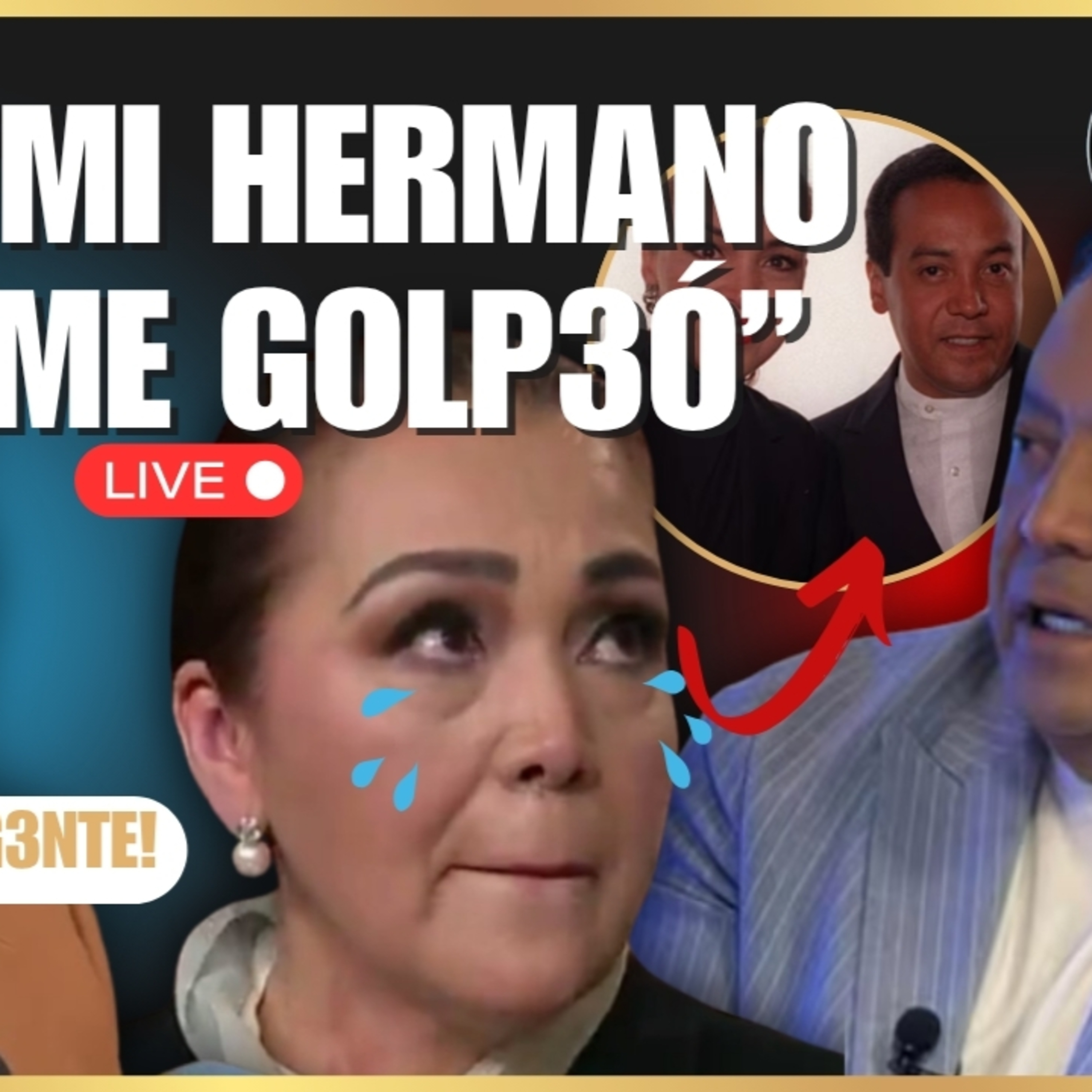 "ME GOLP3Ó": FUERTES ACUSACIONES DE AÍDA CUEVAS VS SU HERMANO / URGENTE AYUDA PARA LAGUARDIA