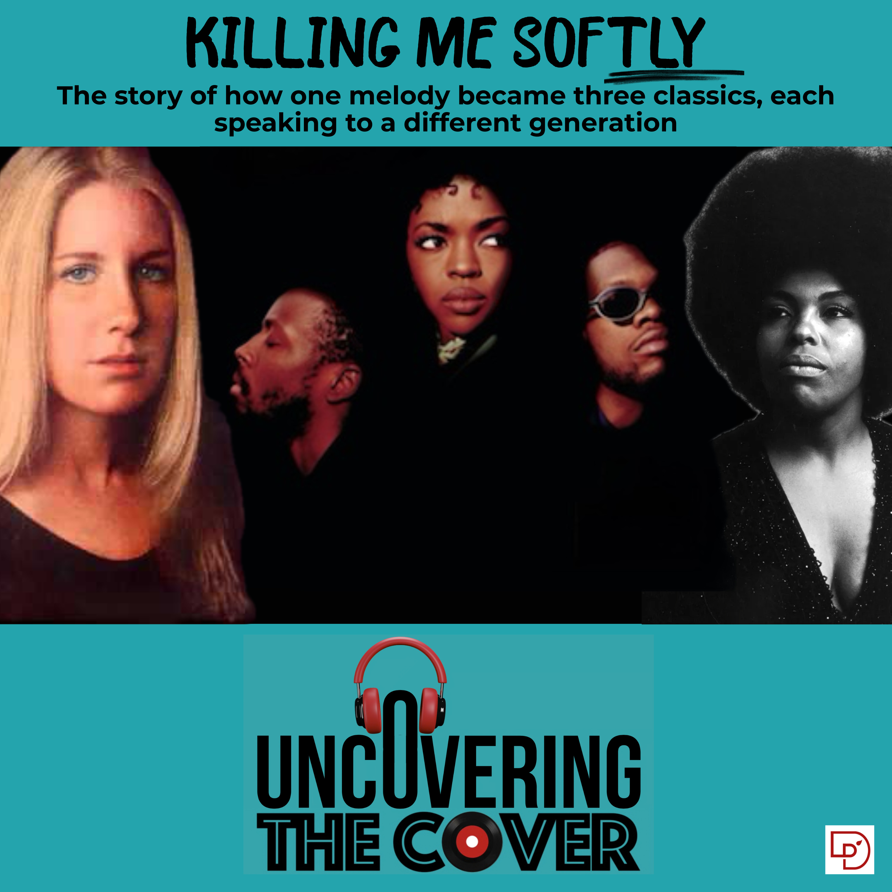 Killing Me Softly: From Folk Whisper to Soul Classic to Hip-Hop Anthem episode artwork