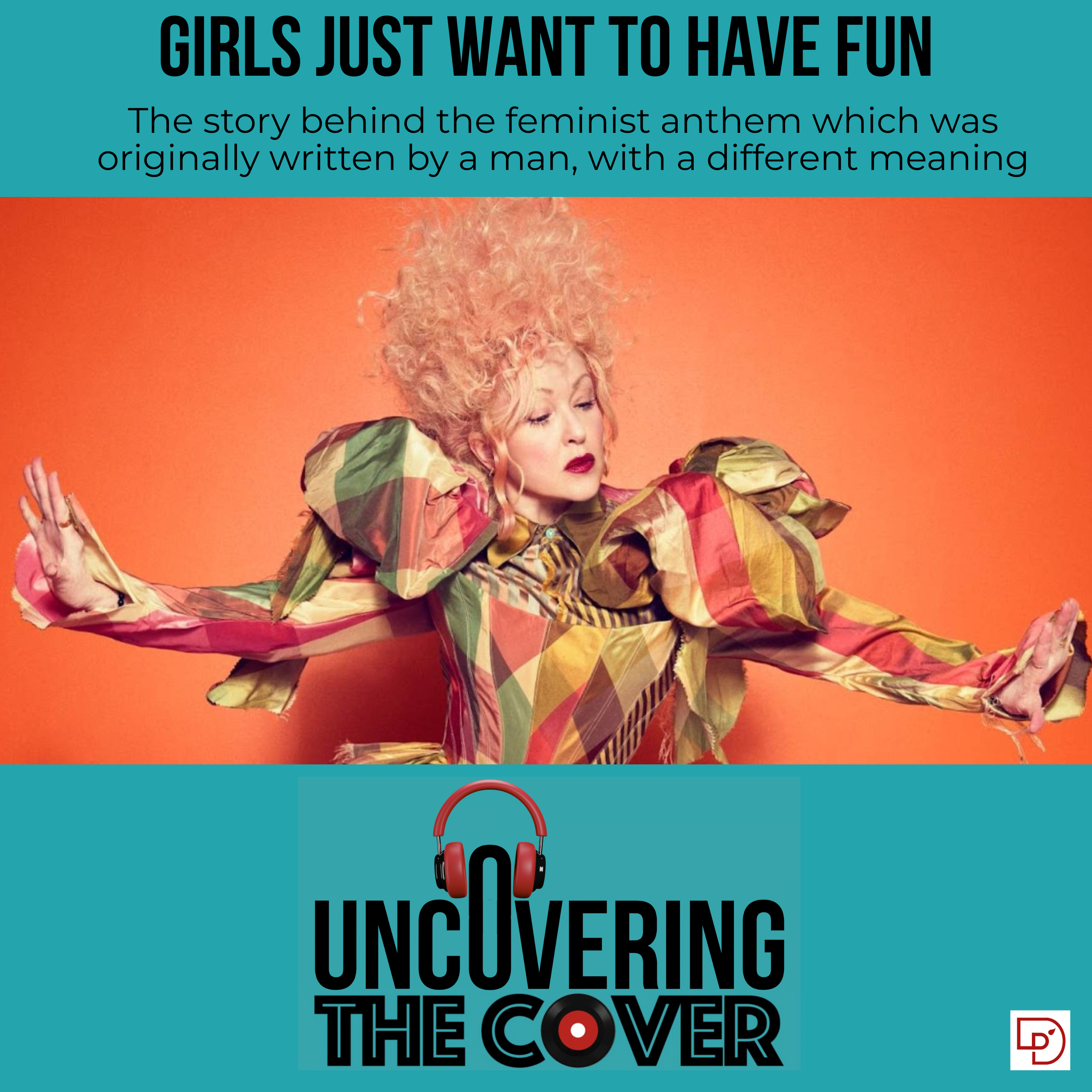 "Girls Just Want to Have Fun", the story behind Cindy Lauper's cover episode artwork