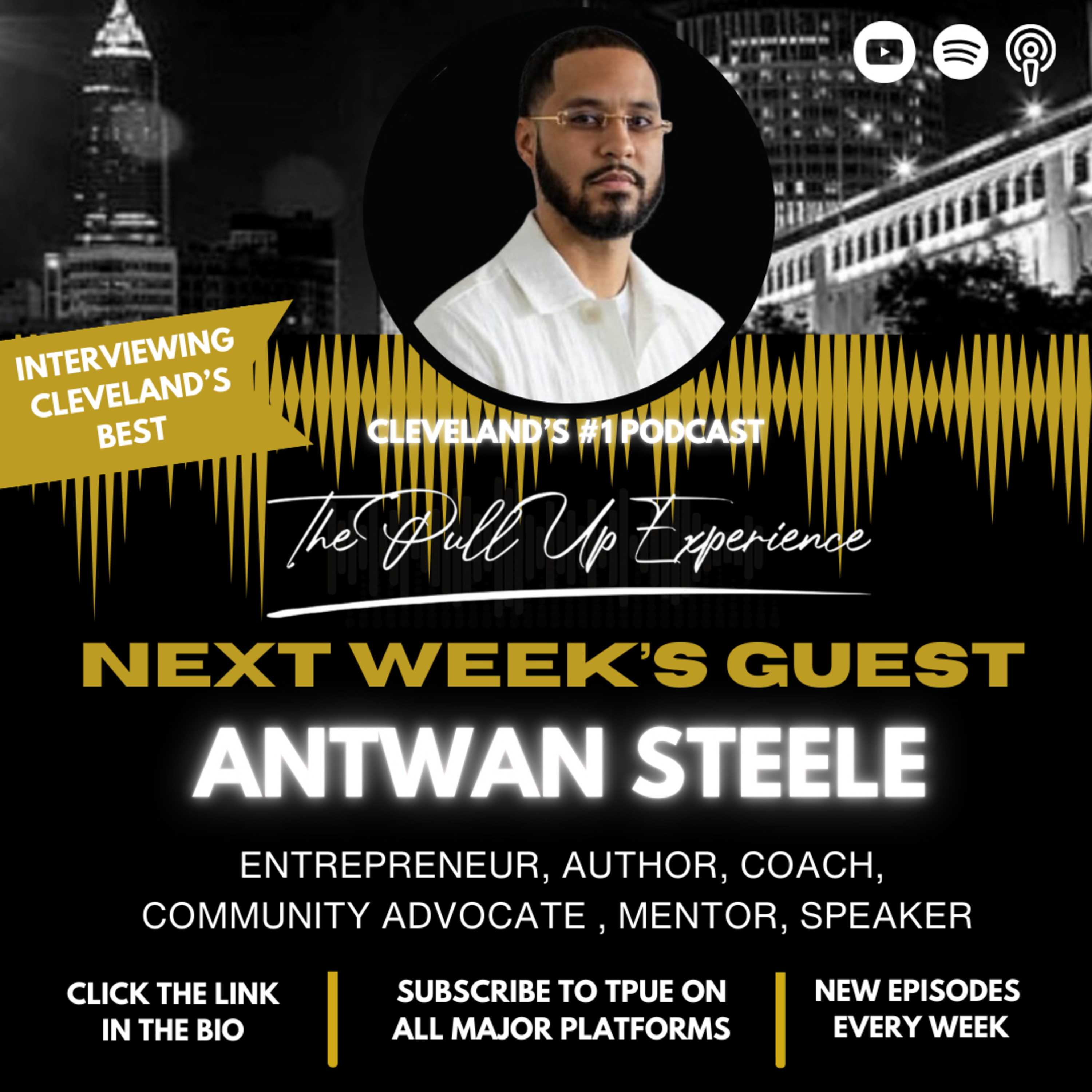 Maximizing Your Moment, No Matter Where You Are EP #221 W/ Antwan Steele episode artwork