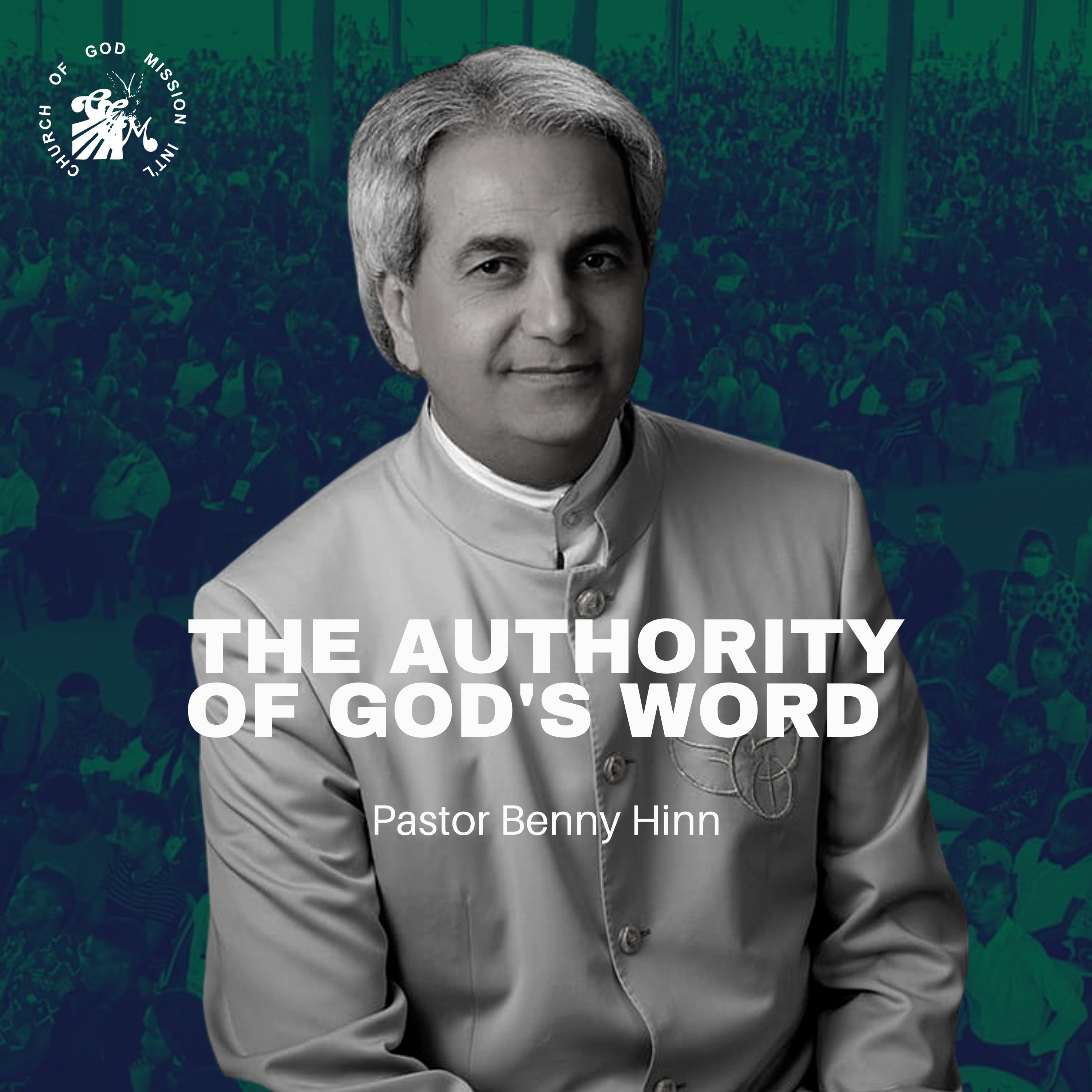 The Authority Of God's Word - Pastor Benny Hinn