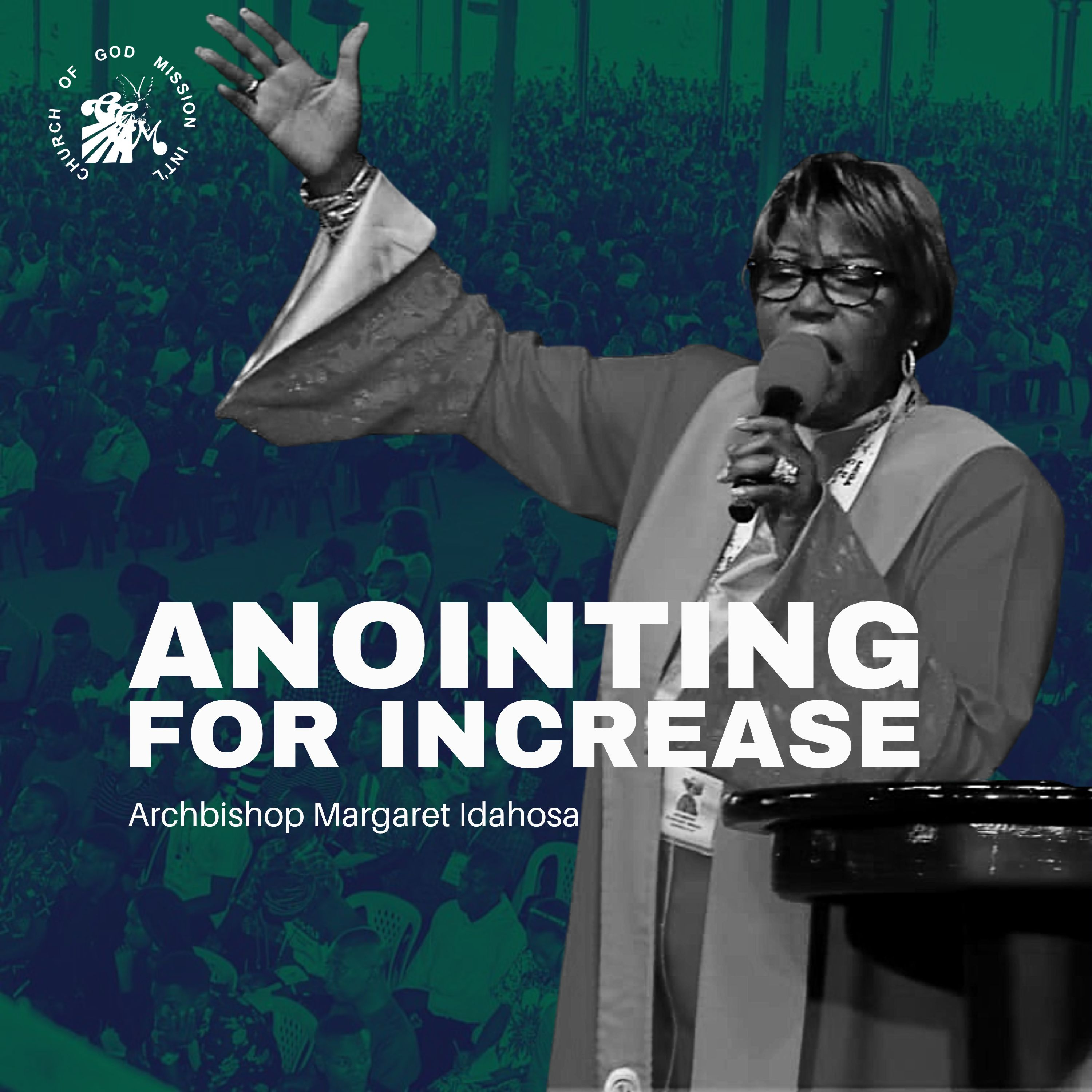 Anointing For Increase - Part 2 - Archbishop Margaret Idahosa
