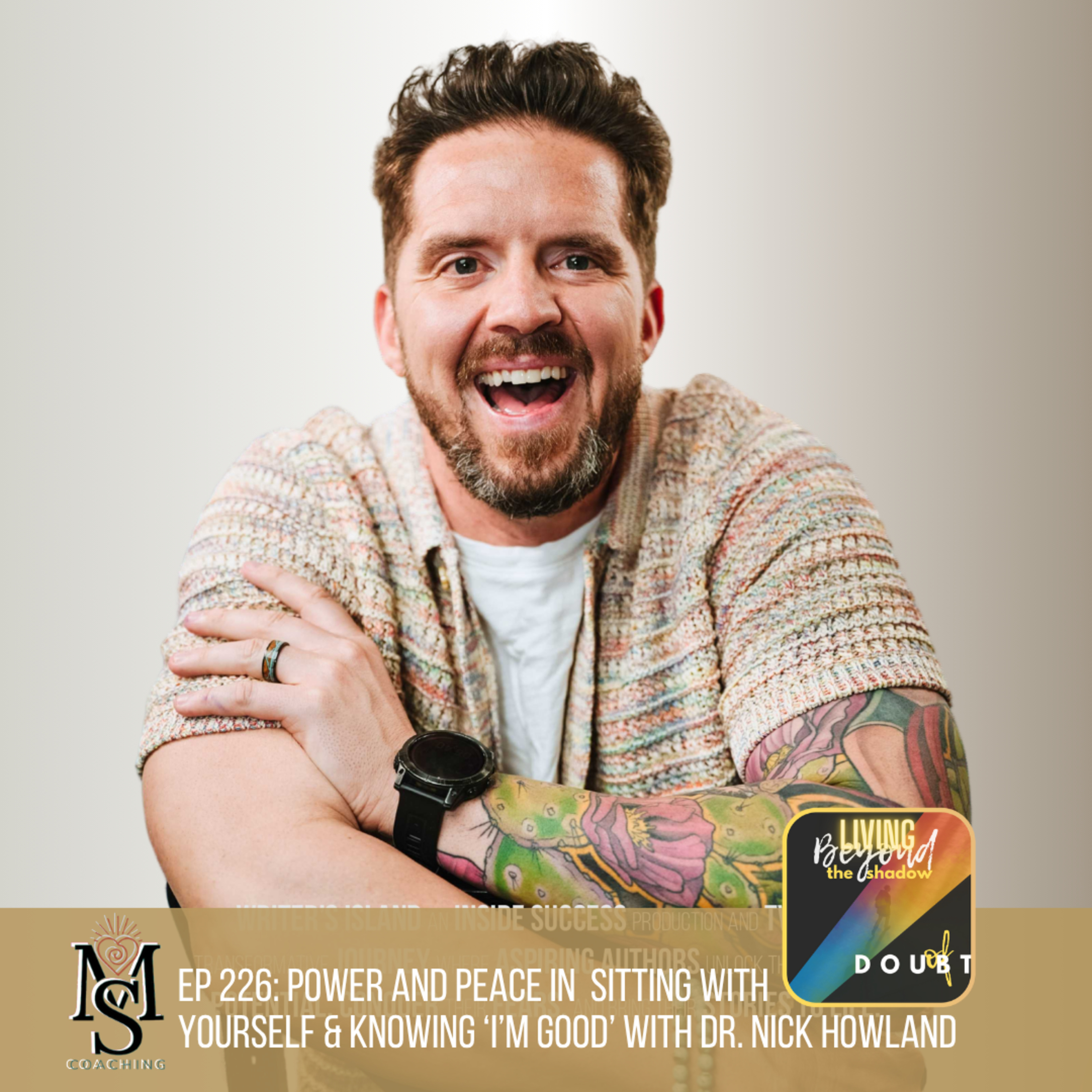 Living Beyond the Shadow of Doubt™